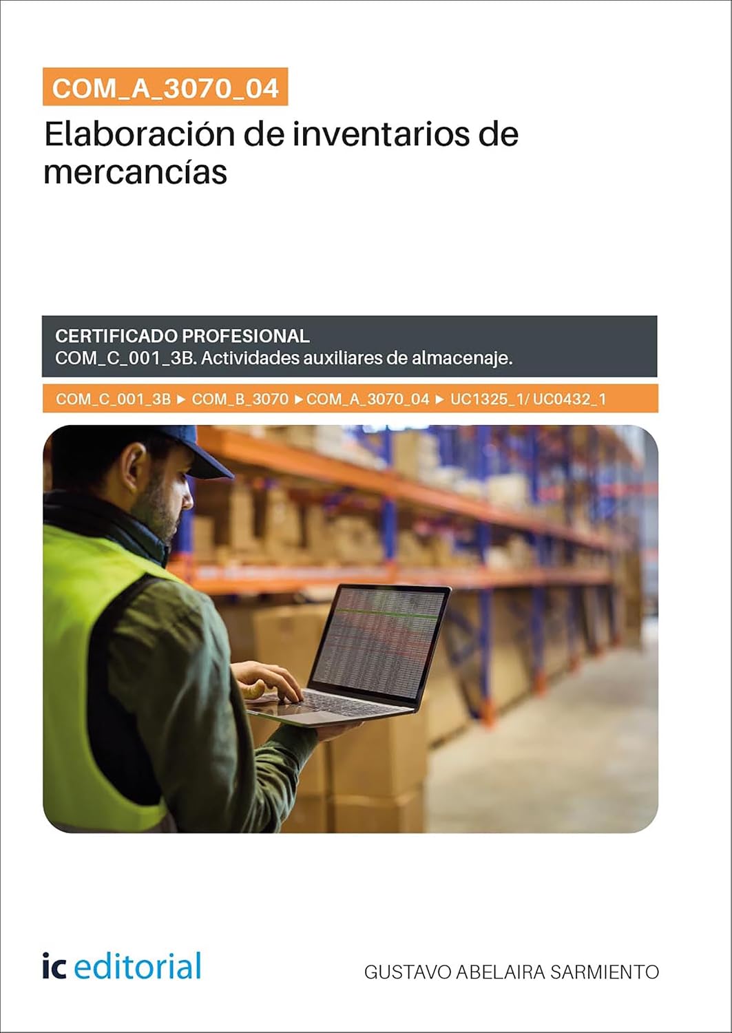 ler totalmente COM_A_3070_04. Elaboración de inventarios de mercancías (Spanish Edition)