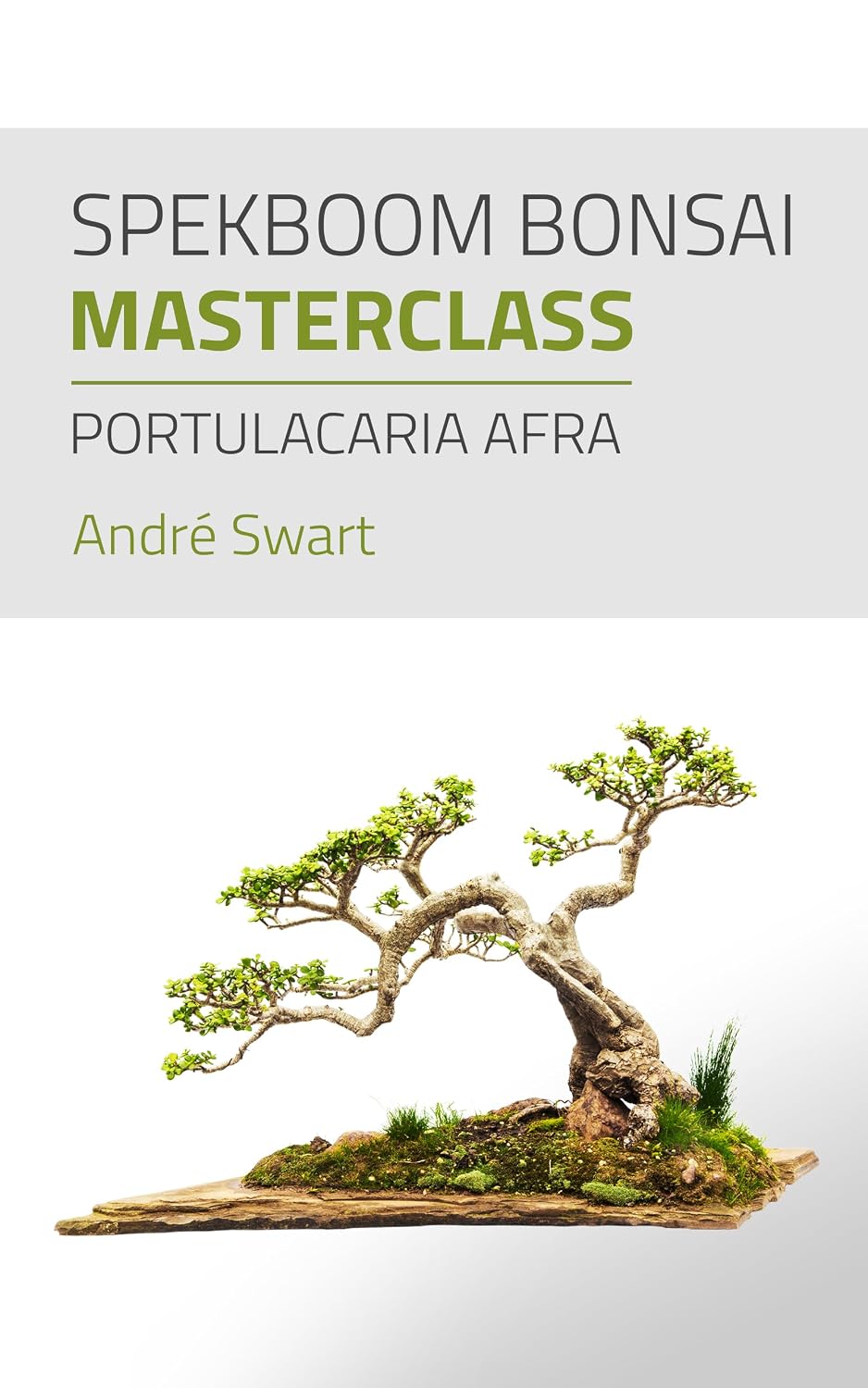 ler totalmente Spekboom Bonsai Masterclass: Portulacaria Afra (English Edition)
