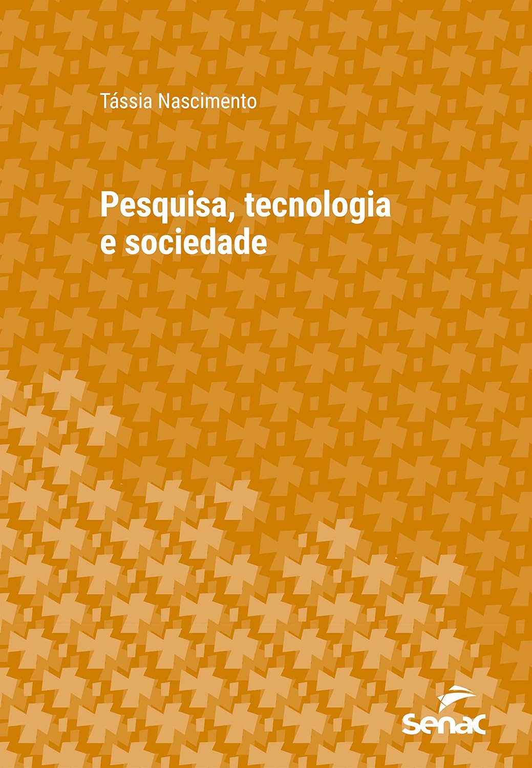 ler totalmente Pesquisa, tecnologia e sociedade (Série Universitária)