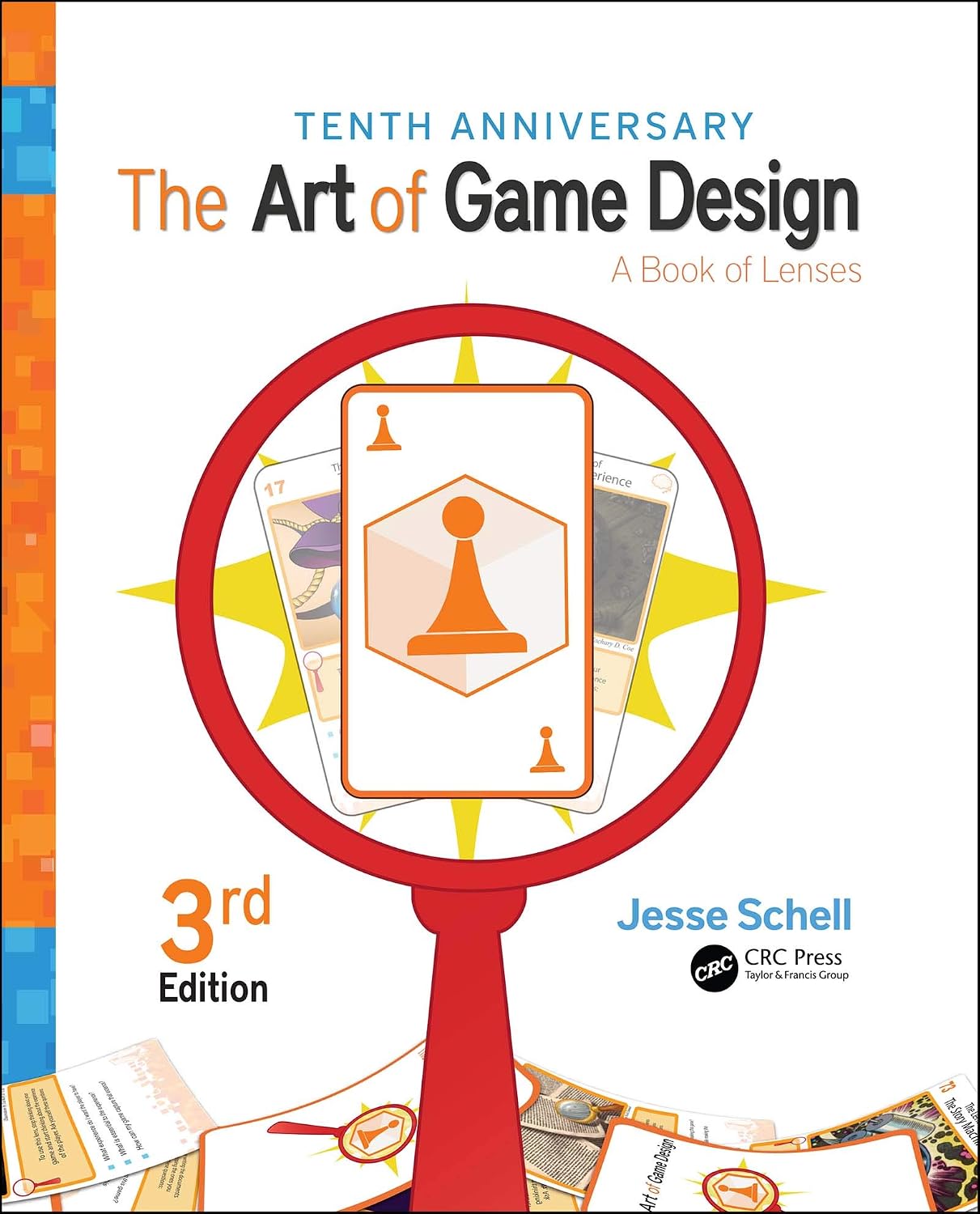 The Art of Game Design: A Book of Lenses, Third Edition baixar livro de graça