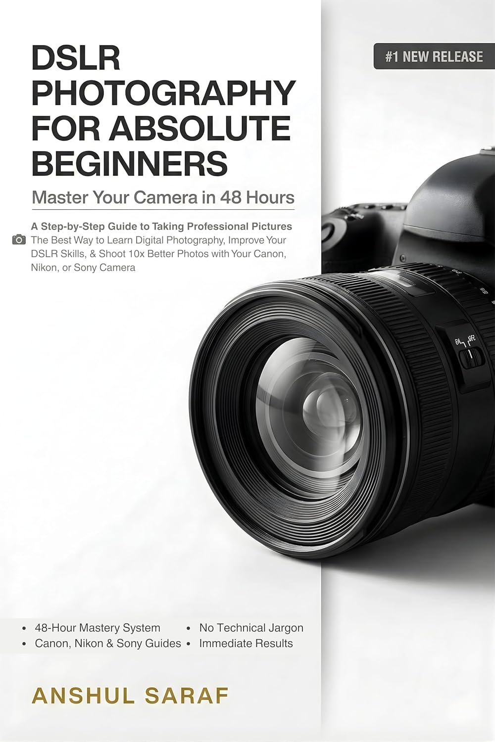 DSLR Photography for Absolute Beginners: Master Your Camera in 48 Hours - A Step-by-Step Guide to Taking Professional Pictures: The Best Way to Learn Digital... Guide for Beginners) (English Edition) baixar o livro de graça