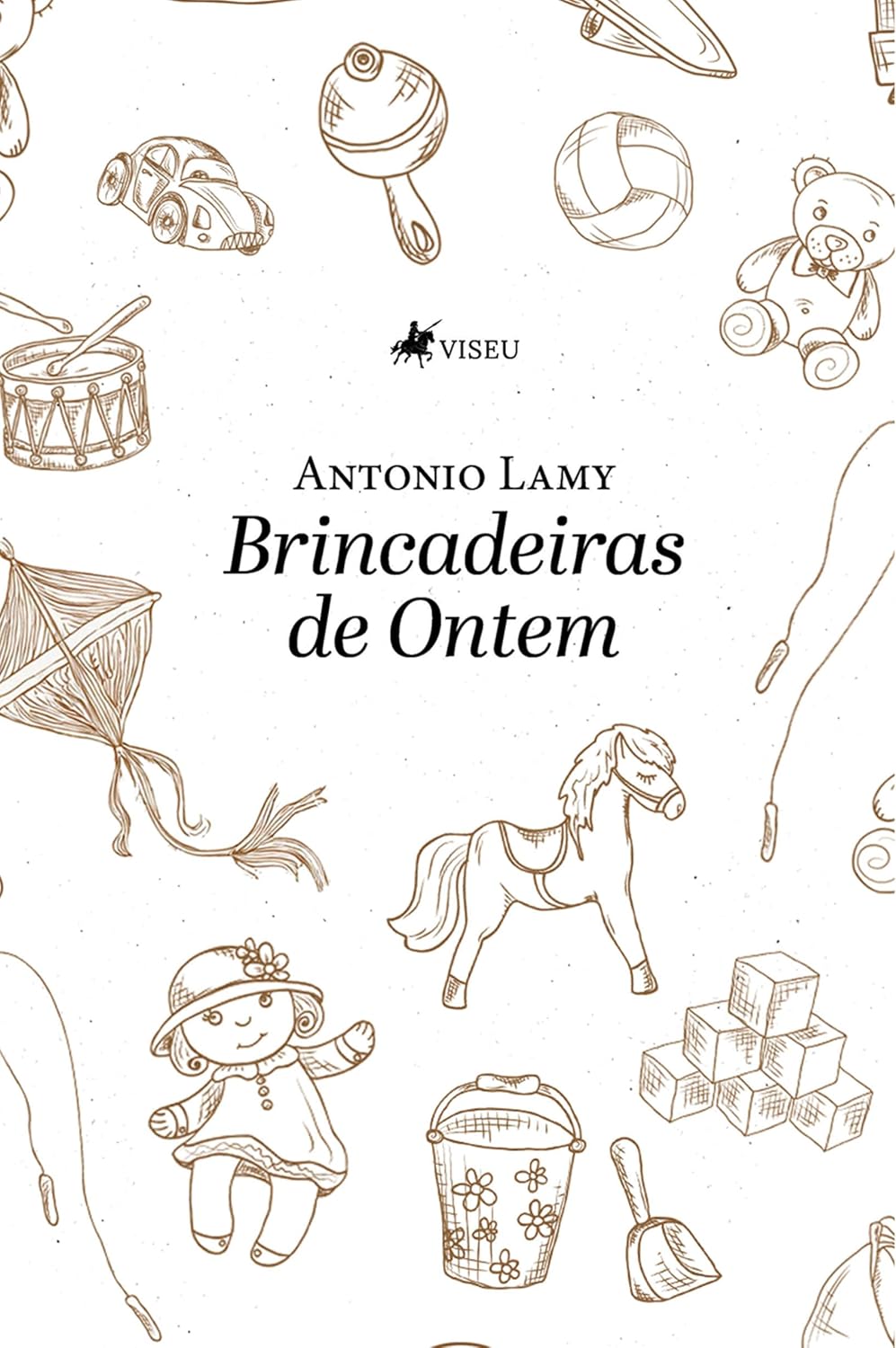 ler totalmente Brincadeiras de Ontem