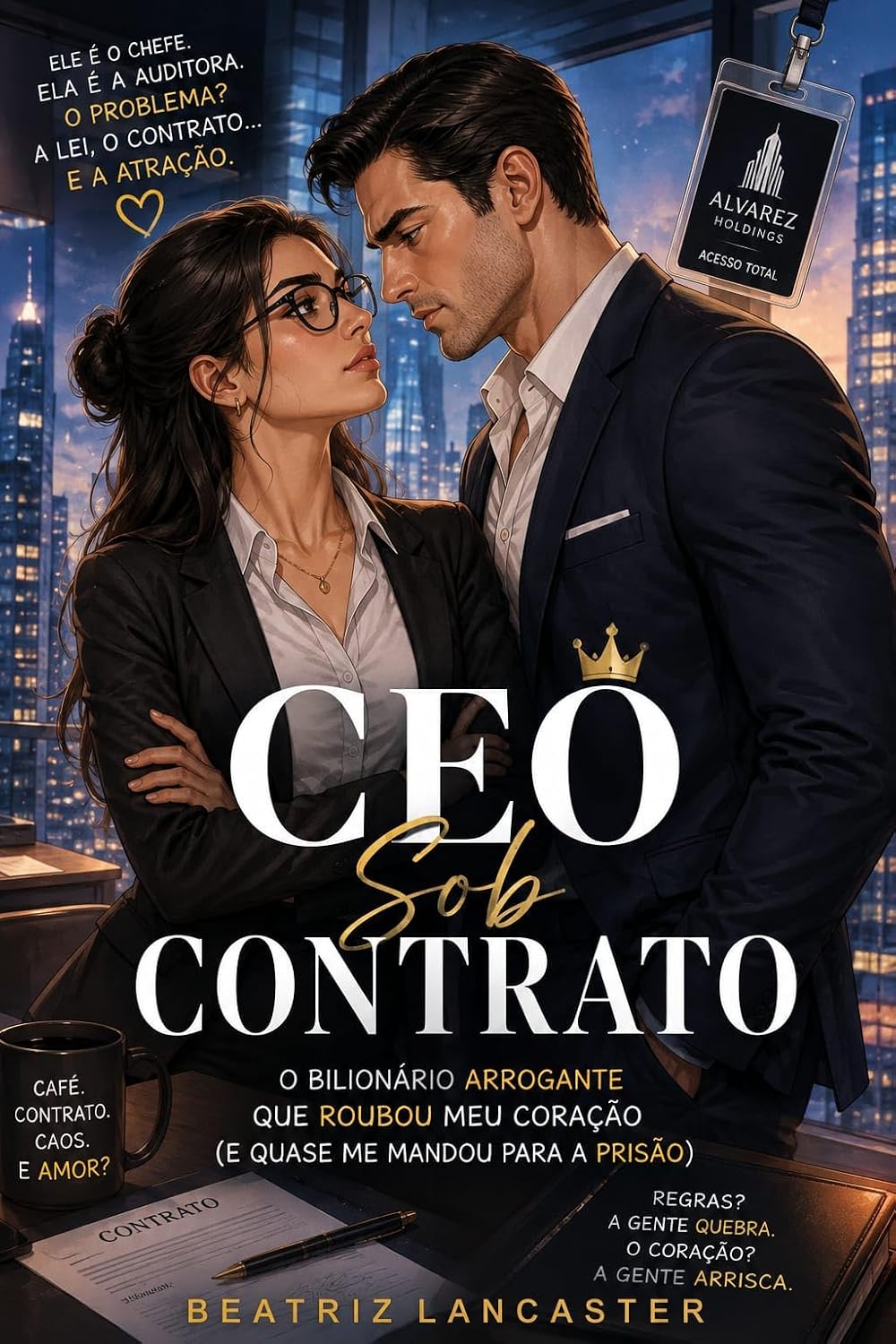 CEO Sob Contrato: O Bilionário Arrogante que Roubou Meu Coração (e Quase Me Mandou para a Prisão) baixar o livro de graça