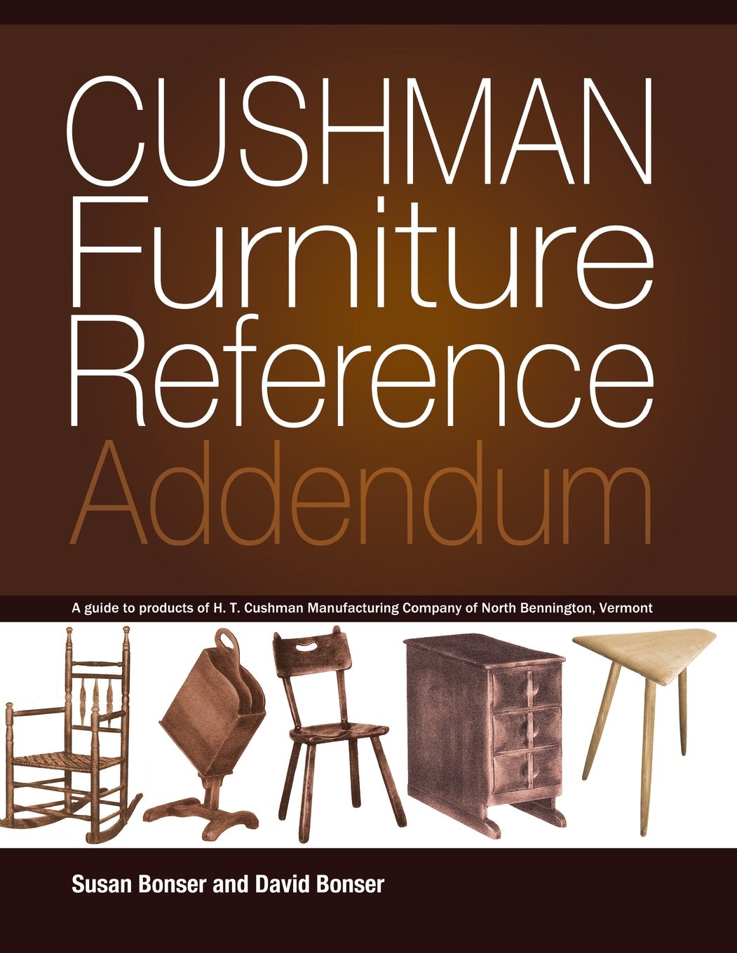 Cushman Furniture Reference, Addendum: Furniture by the H. T. Cushman Manufacturing Company of North Bennington, Vermont baixar livro de graça