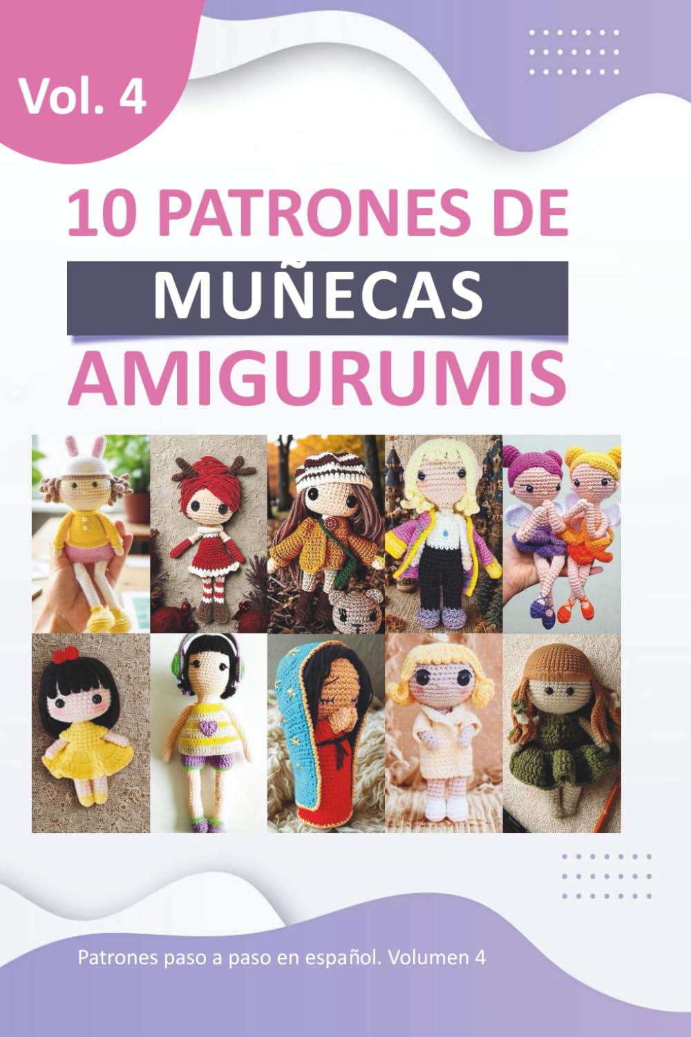 ler totalmente Patrones de amigurumis en español: libros para tejer amigurumis en español con 10 patrones de Muñecas Variadas amigurumis muñecos de crochet (Libros... Amigurumis en español) (Spanish Edition)