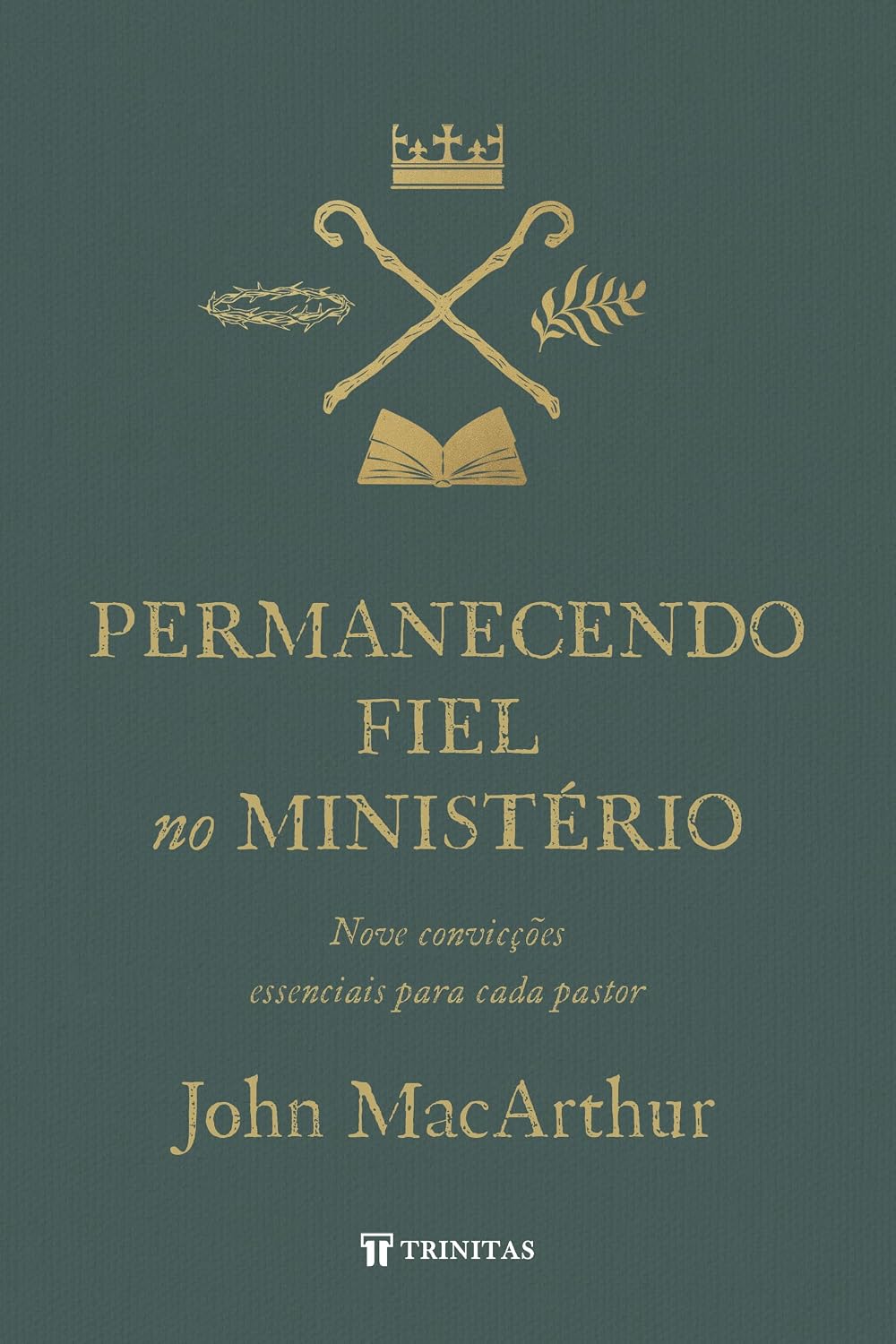ler totalmente Permanecendo fiel no ministério: nove convicções essenciais para cada pastor