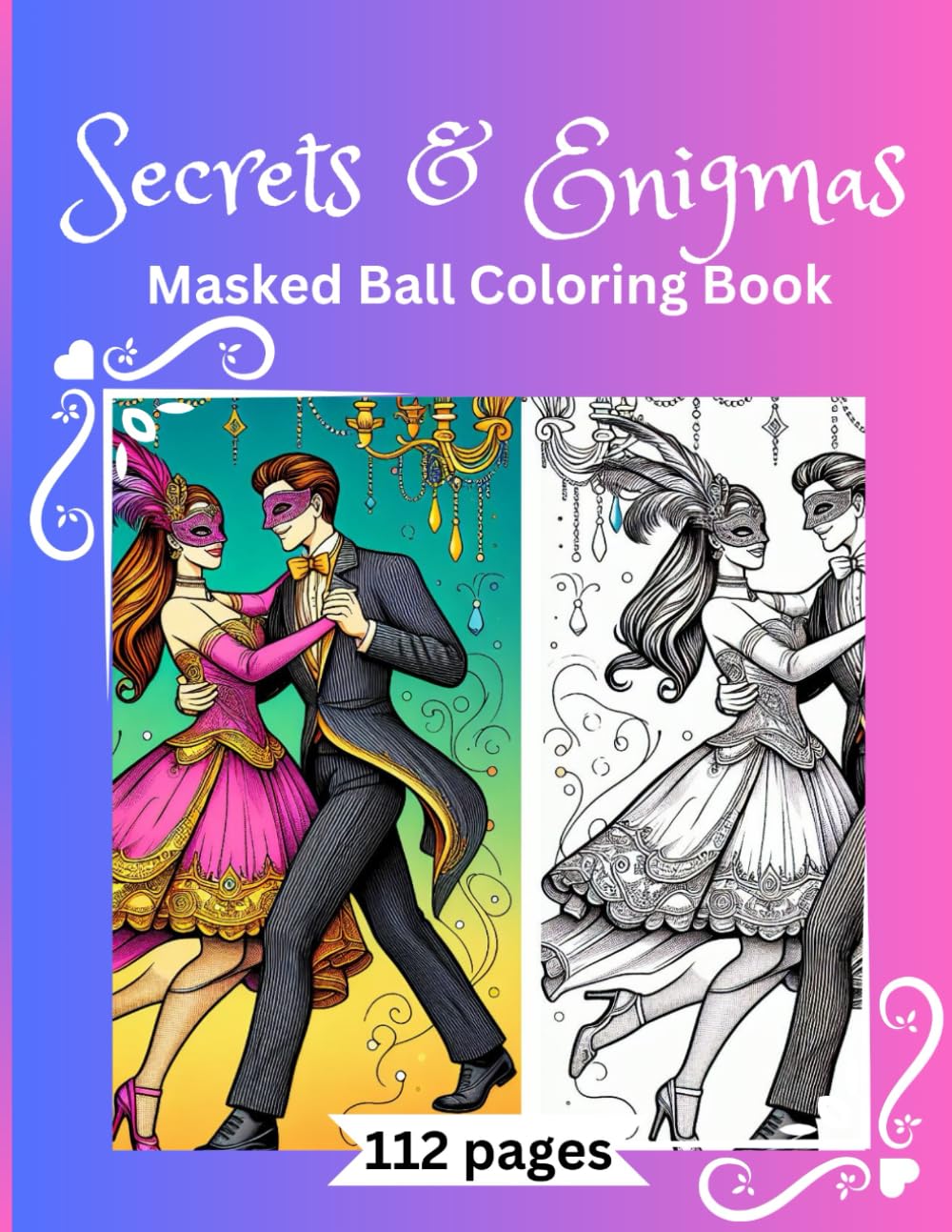 capítulo por capítulo baixar Secrets & Enigmas: Masked Ball Coloring Book: Masquerade Soirees, Hidden Identities, Masked Ball Gowns, Enigmatic Elegance, Dancing in Disguise,... Masks, Venetian Masks, 8,5 x 11 inches