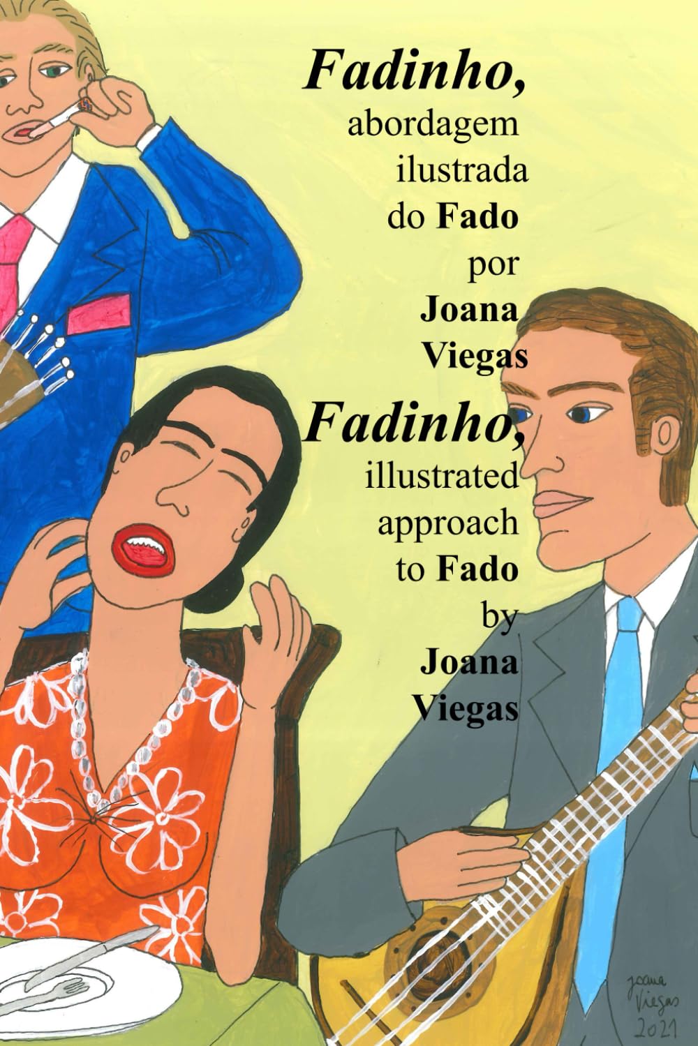 ler totalmente Fadinho, abordagem ilustrada do fado por Joana Viegas: Fadinho, illustrated approach to fado by Joana Viegas