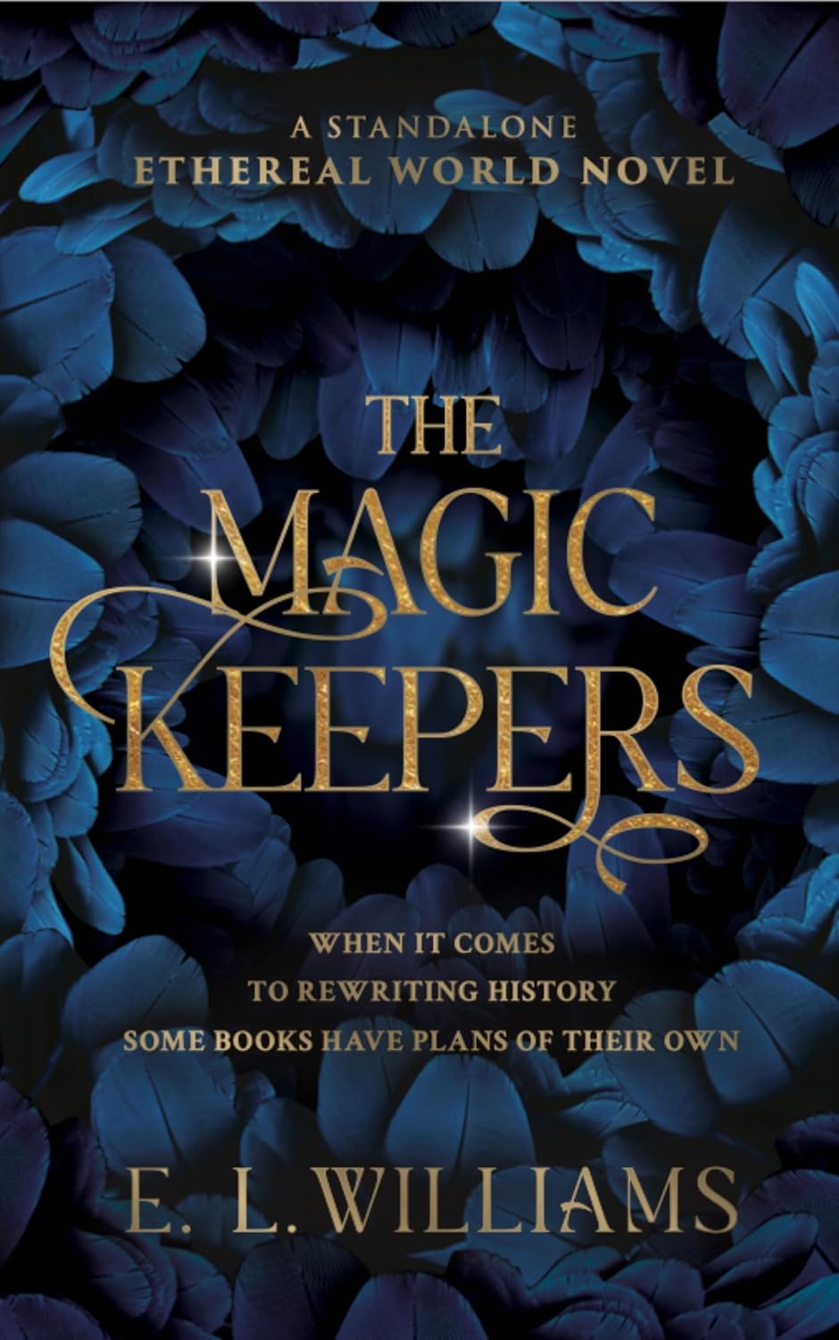 The Magic Keepers: A Standalone Ethereal World Prequel (The Ethereal World Series) (English Edition) baixar livro de graça