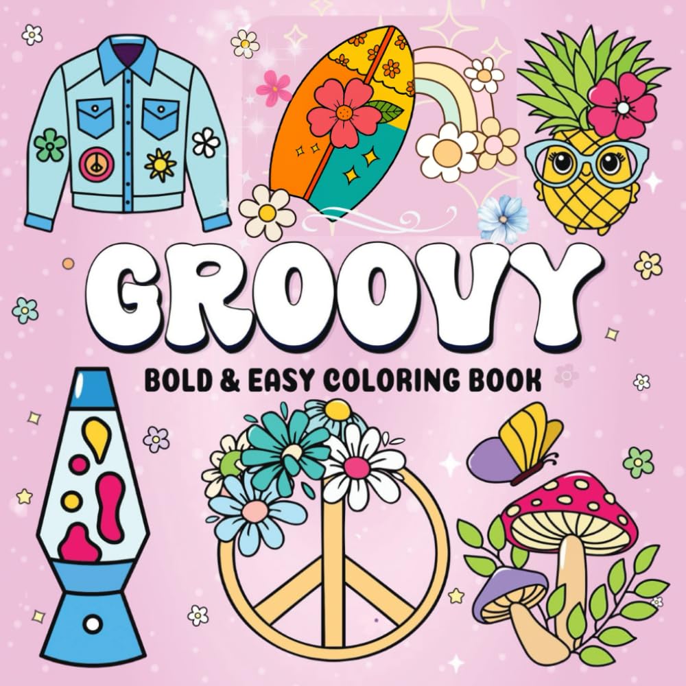 ler totalmente Groovy Bold and Easy Coloring Book: Simple designs for relaxation of vintage groovy things.
