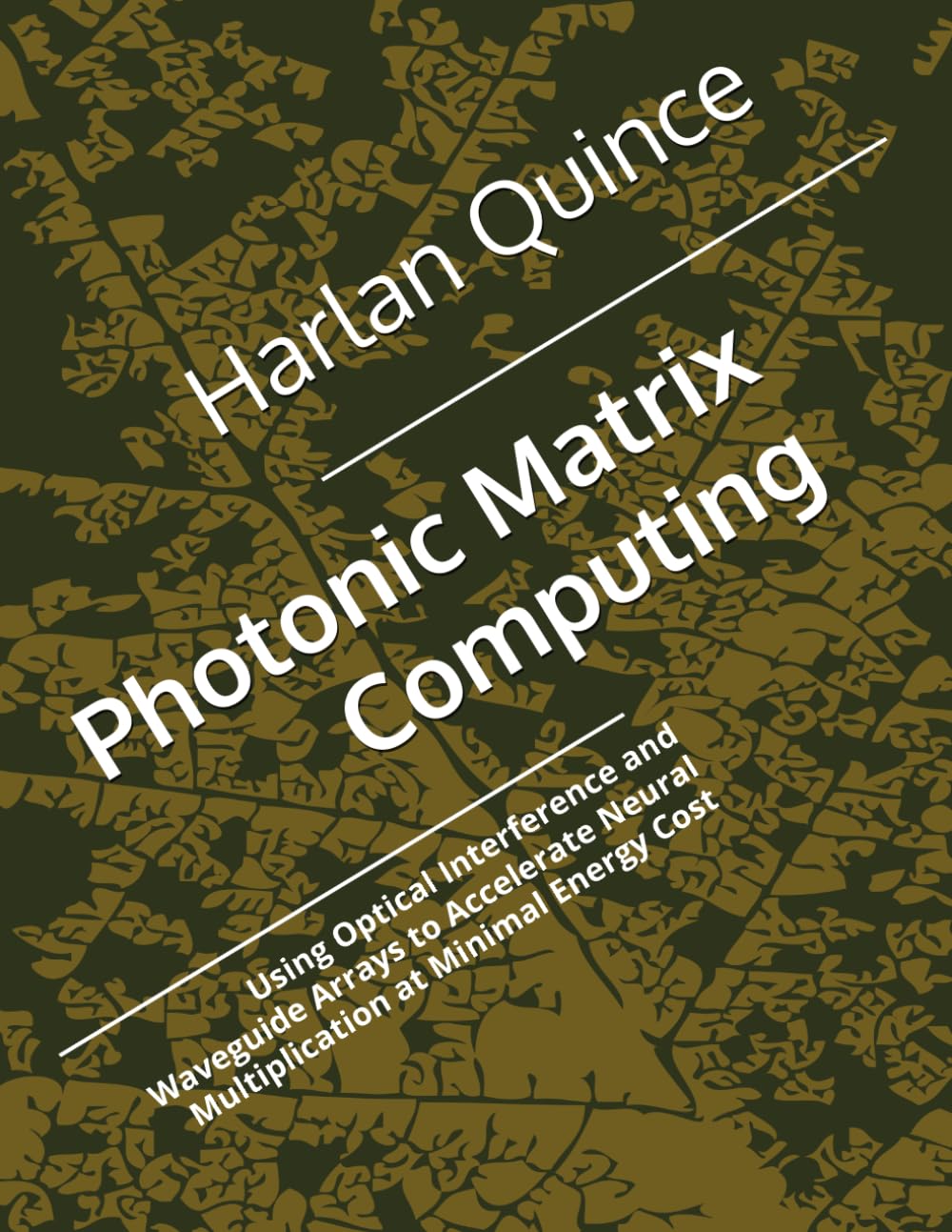 ler totalmente Photonic Matrix Computing: Using Optical Interference and Waveguide Arrays to Accelerate Neural Multiplication at Minimal Energy Cost
