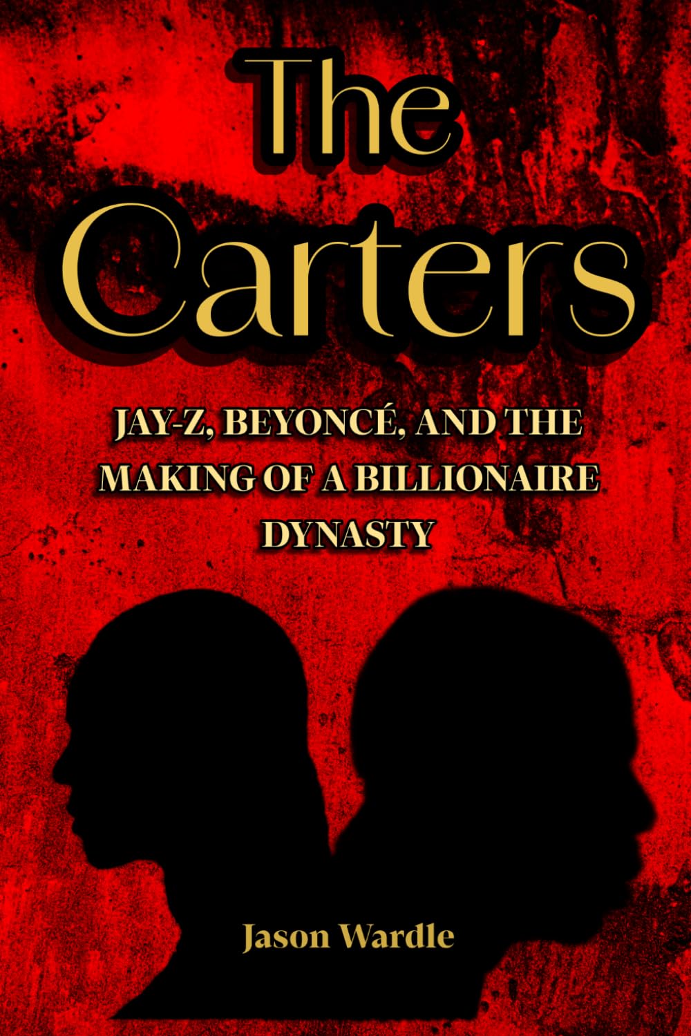 The Carters: Jay-Z, Beyoncé and the Making of a Billionaire Dynasty (The Myths and the Machine) baixar o livro de graça