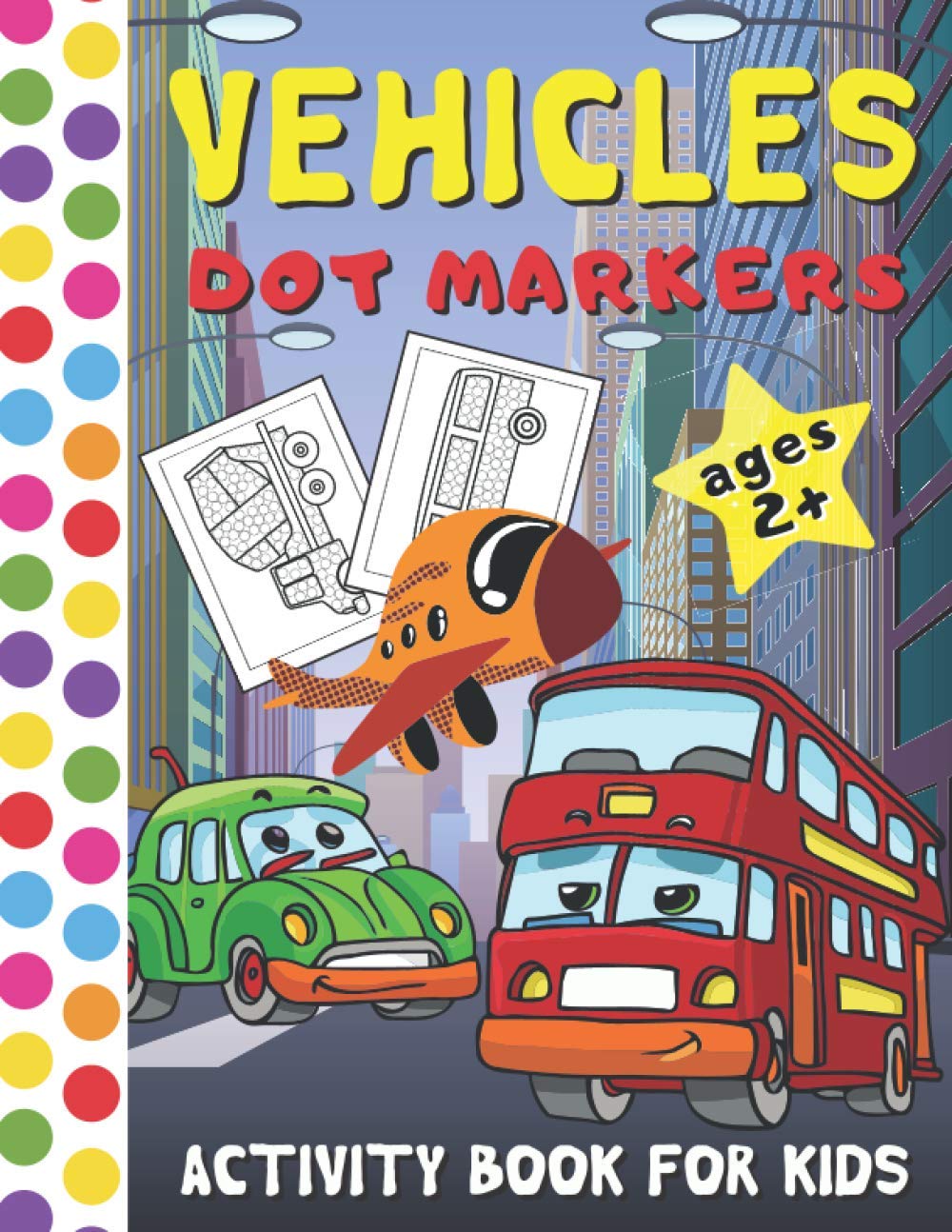capítulo por capítulo baixar Vehicles Dot Markers Activity Book for Kids: BIG DOTS Coloring Book for Toddlers (Art Paint Daubers Activity Book for Kids Ages 2+)