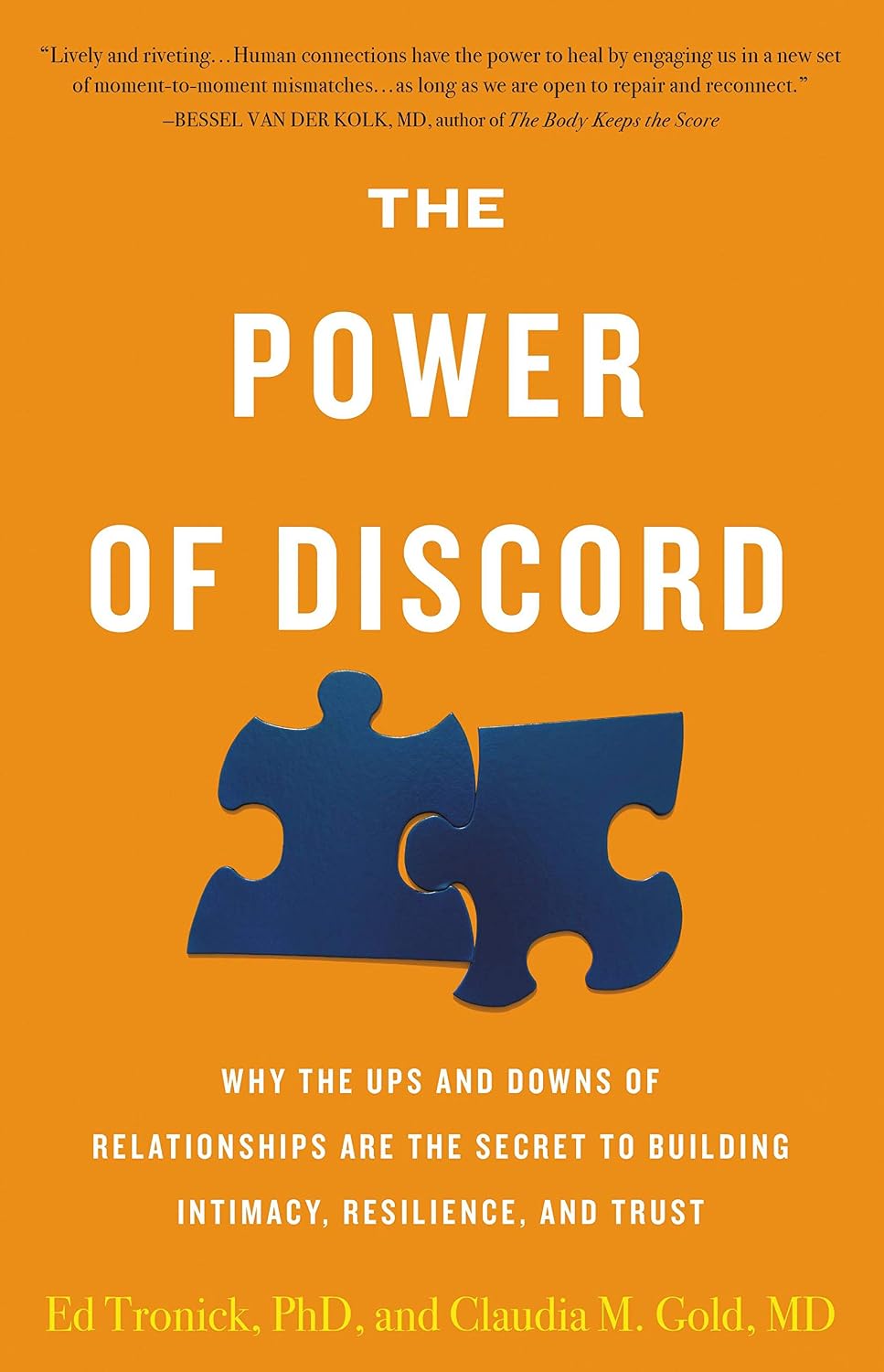 The Power of Discord: Why the Ups and Downs of Relationships Are the Secret to Building Intimacy, Resilience, and Trust baixar livro de graça
