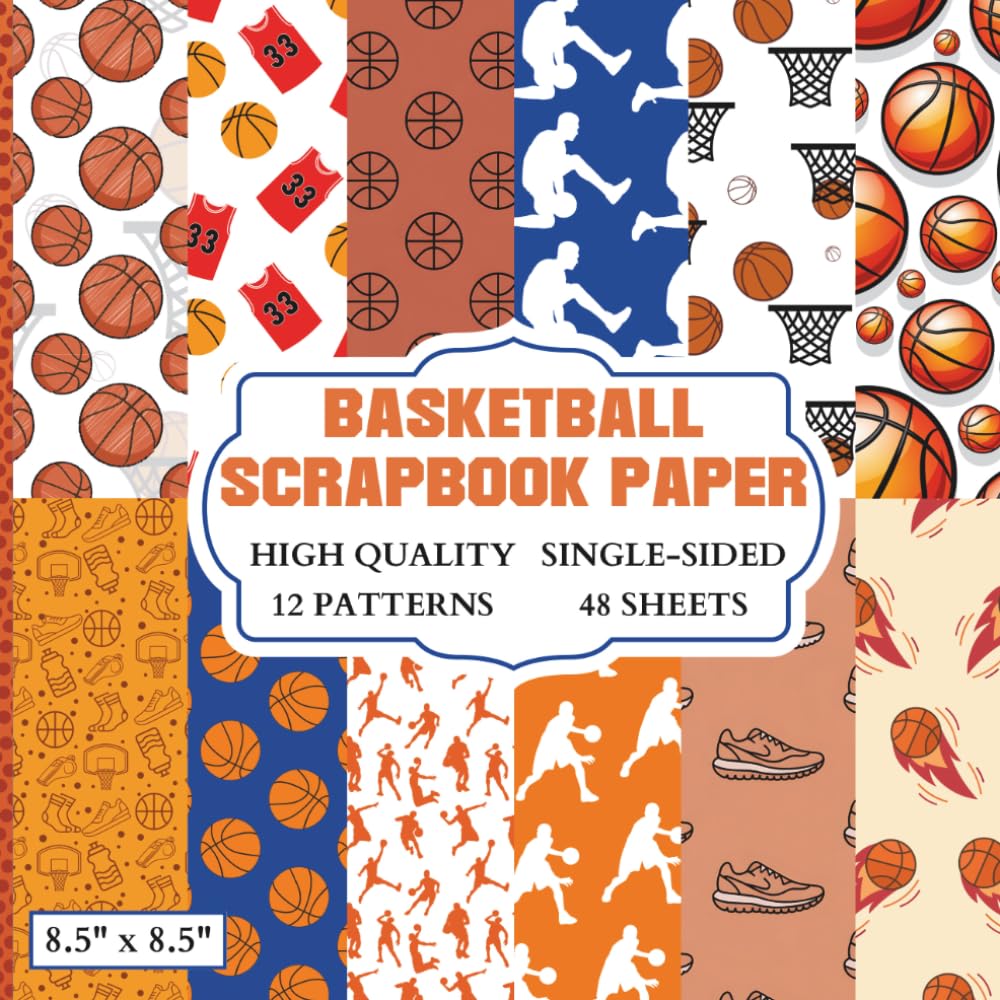 Basketball Scrapbook Paper: 12 Ball Themed Designs - 48 Single Sided Sheets - High Quality Craft Paper Pad for Artists to Use in Collages, Junk Journals and Art Projects baixar livro de graça