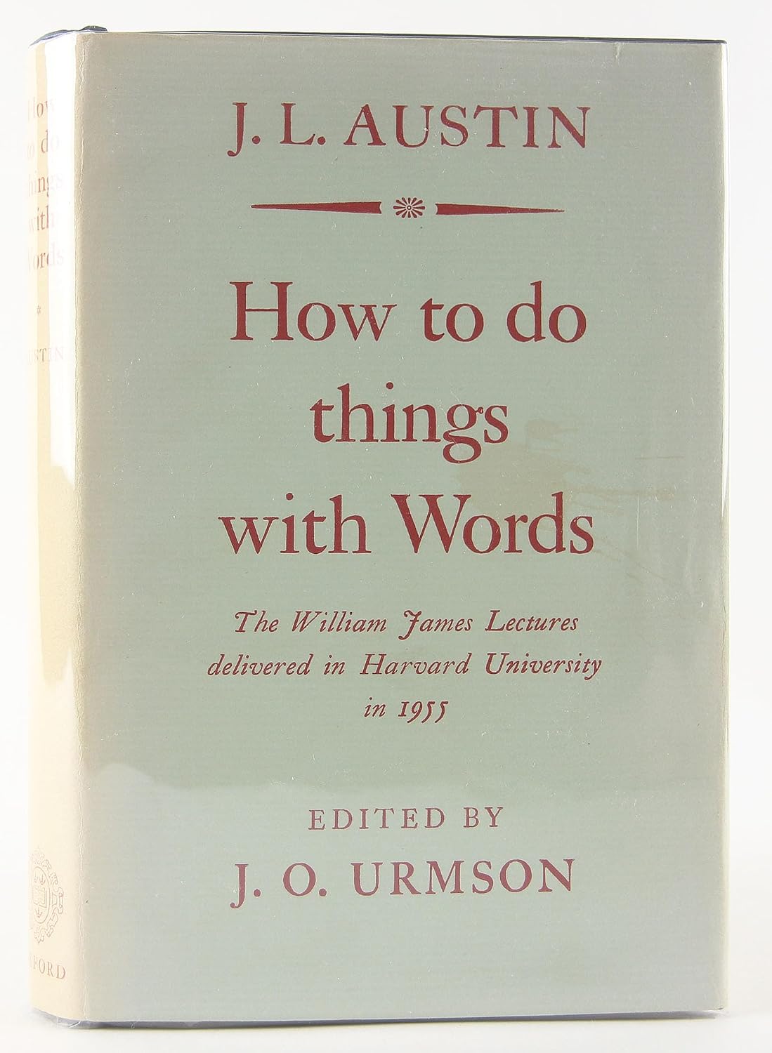 Como fazer coisas com palavras: as palestras William James entregues na Universidade de Harvard em 1955 baixar livro de graça