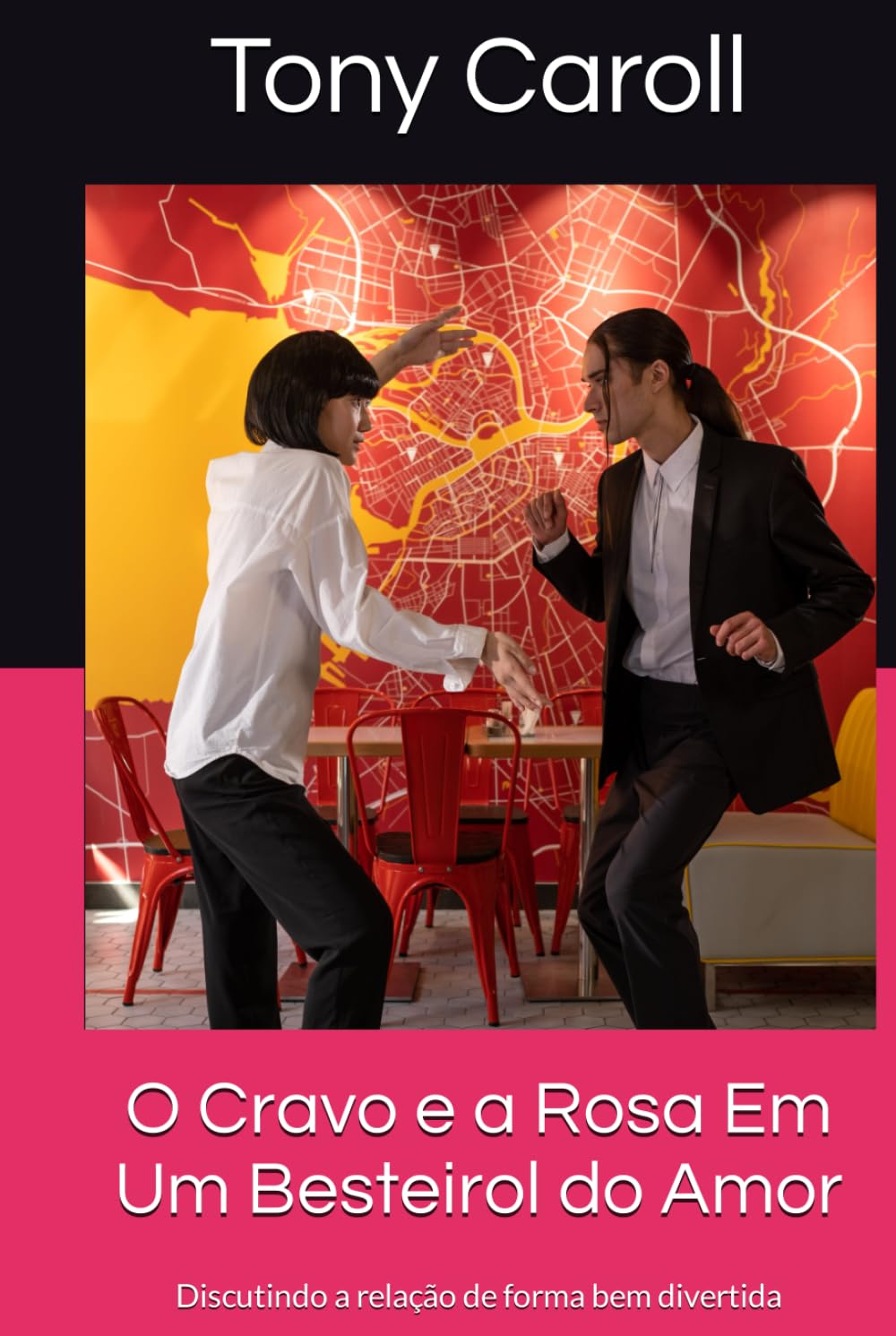 capítulo por capítulo baixar O Cravo e a Rosa Em Um Besteirol do Amor: Discutindo a relação de forma bem divertida (Estação Dramaturgia) (Portuguese Edition)