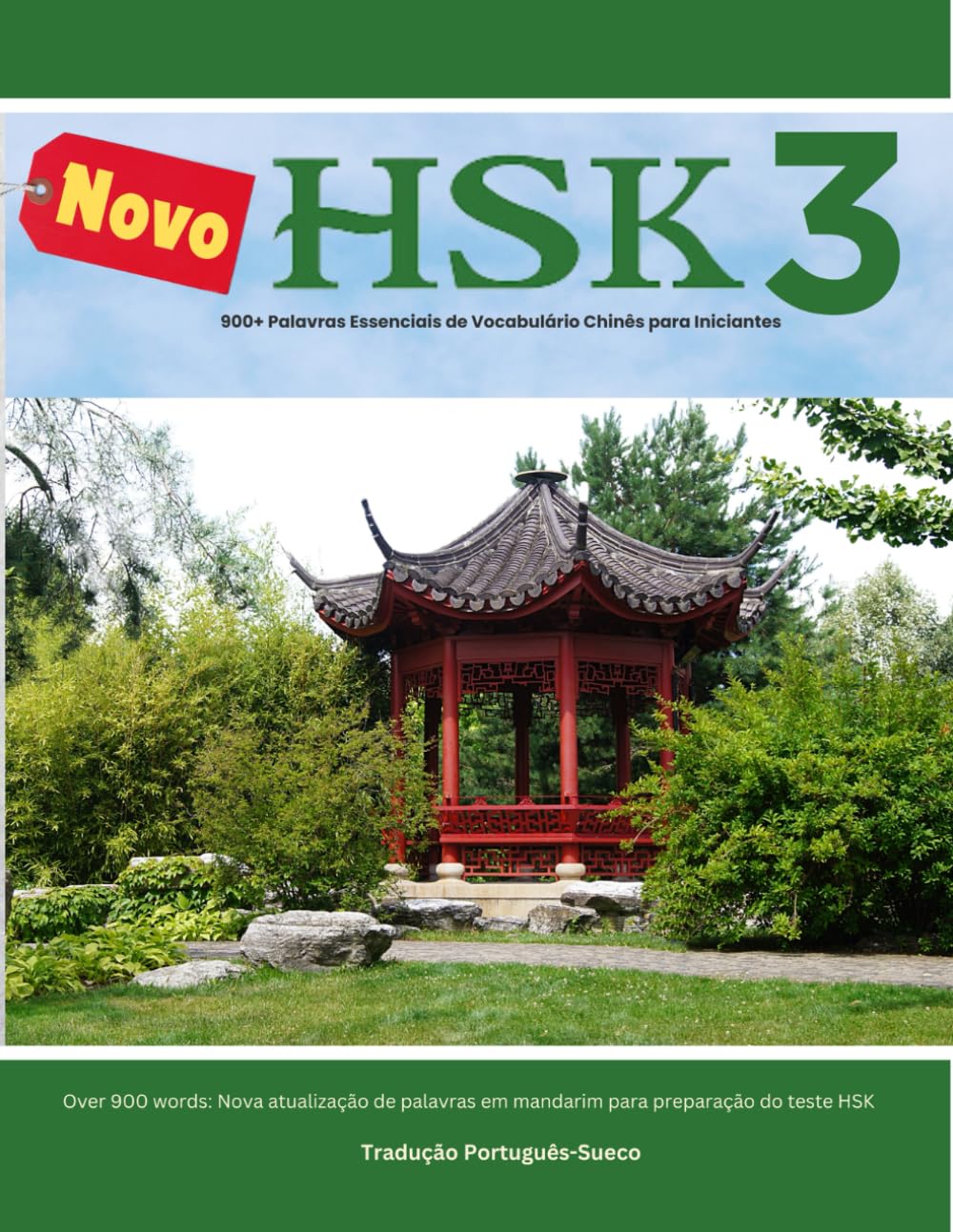 900+ Palavras Essenciais de Vocabulário Chinês para Iniciantes: Novo HSK 3| Tradução Português-Sueco: Over 900 words: Nova atualização de palavras em... preparação do teste HSK (Portuguese Edition) baixar livro de graça