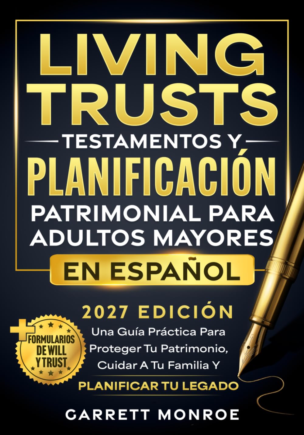 capítulo por capítulo baixar Living Trusts, Testamentos Y Planificación Patrimonial Para Adultos Mayores En Español: Una Guía Práctica Para Proteger Tu Patrimonio, Cuidar A Tu Familia Y Planificar Tu Legado (Spanish Edition)
