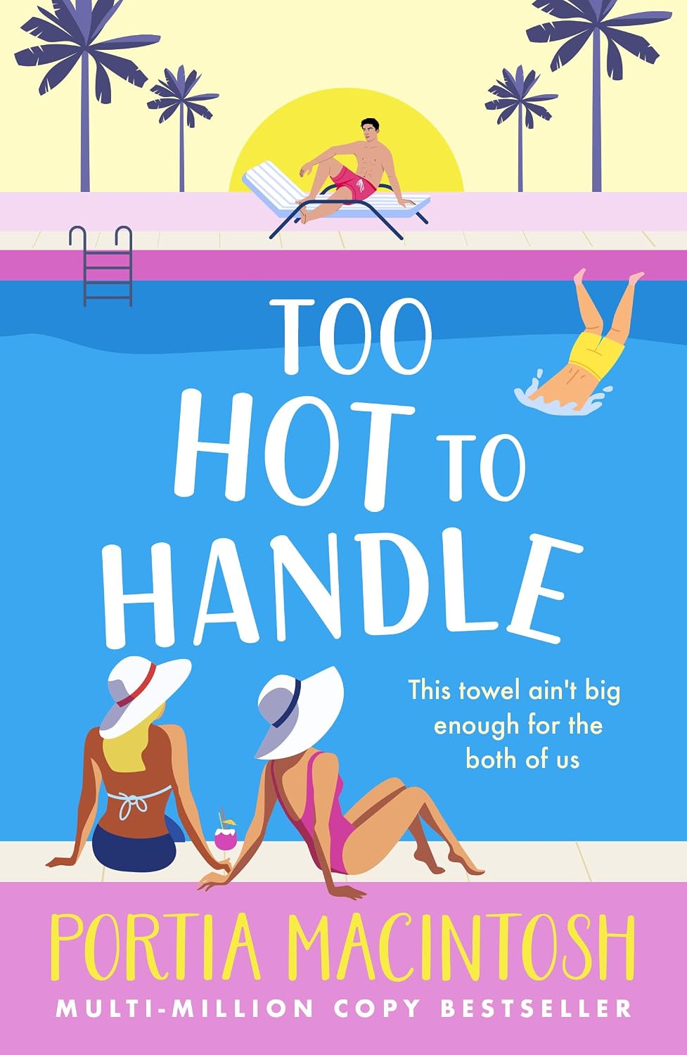 ler totalmente Too Hot to Handle: Discover the new forced proximity romance from MULTI-MILLION-COPY BESTSELLER Portia Macintosh (English Edition)