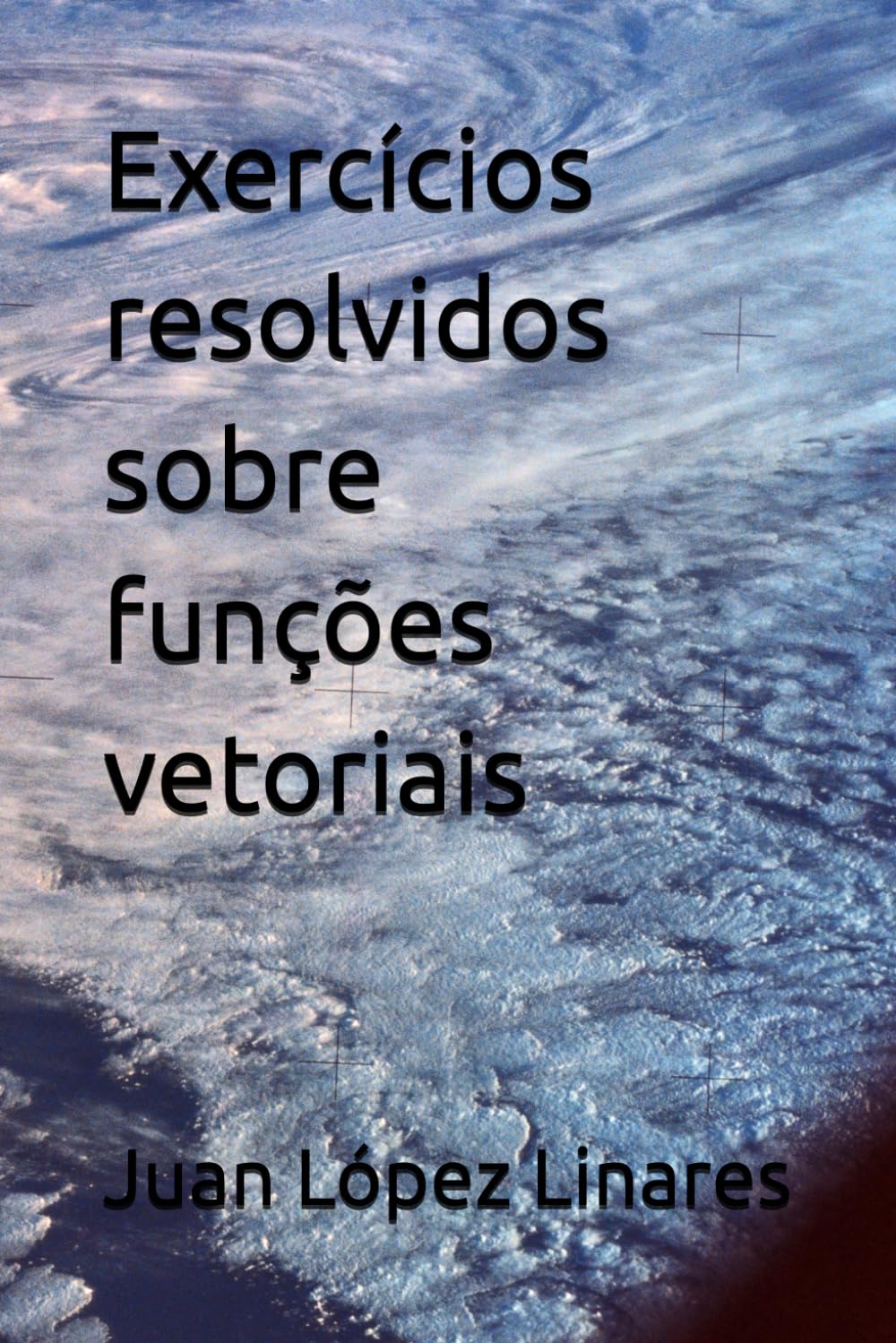 Exercícios resolvidos sobre funções vetoriais (Cálculo II FZEA USP) (Portuguese Edition) baixar o livro de graça