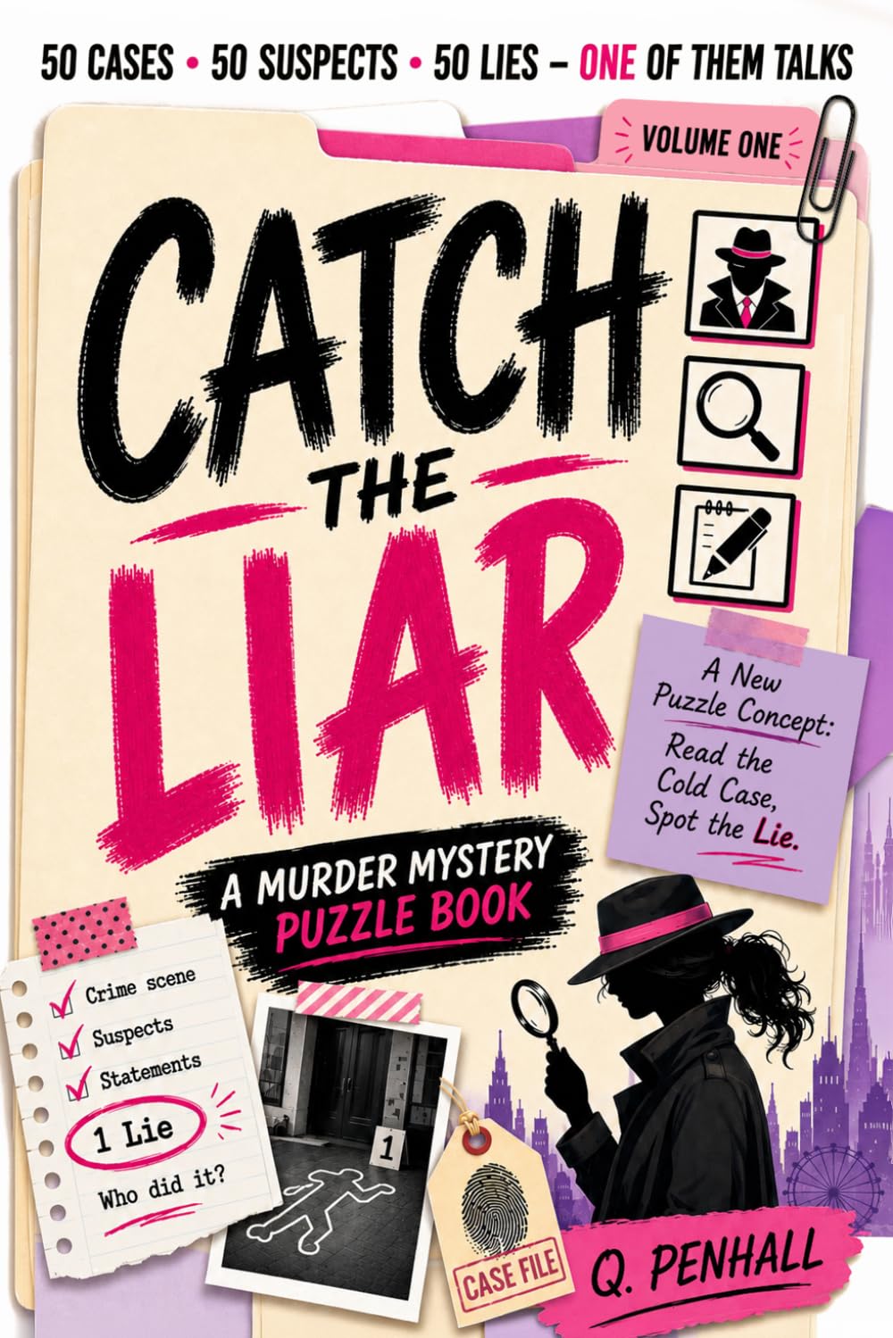 Catch the Liar: A Murder Mystery Puzzle Book - Read the File, Review the Evidence & Solve the Case baixar livro de graça