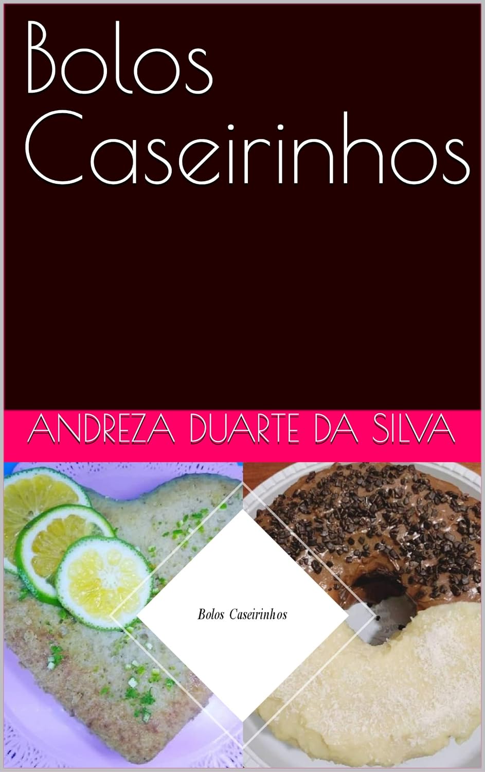 ler totalmente Bolos Caseirinhos