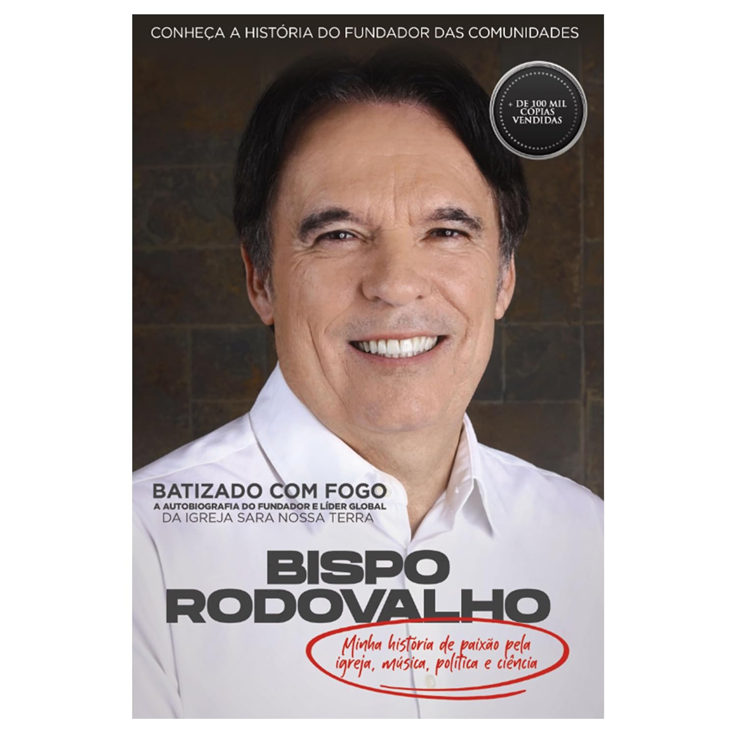 Biografia Bispo Rodovalho: Minha história de paixão pela igreja. música, política e ciência | Promoção especial- Aproveite! baixar o livro de graça