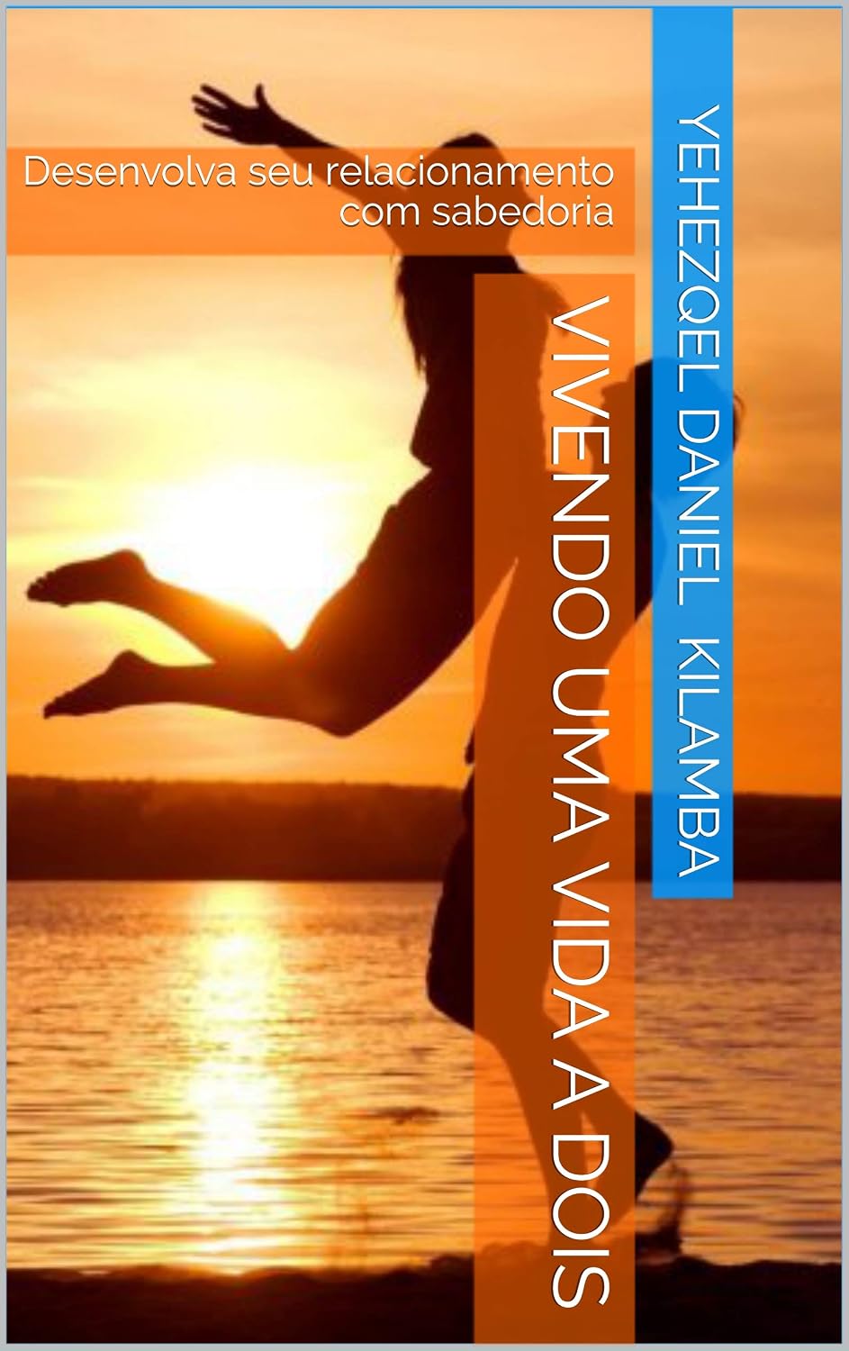 Vivendo uma Vida a Dois: Desenvolva seu relacionamento com sabedoria (1) baixar livro de graça