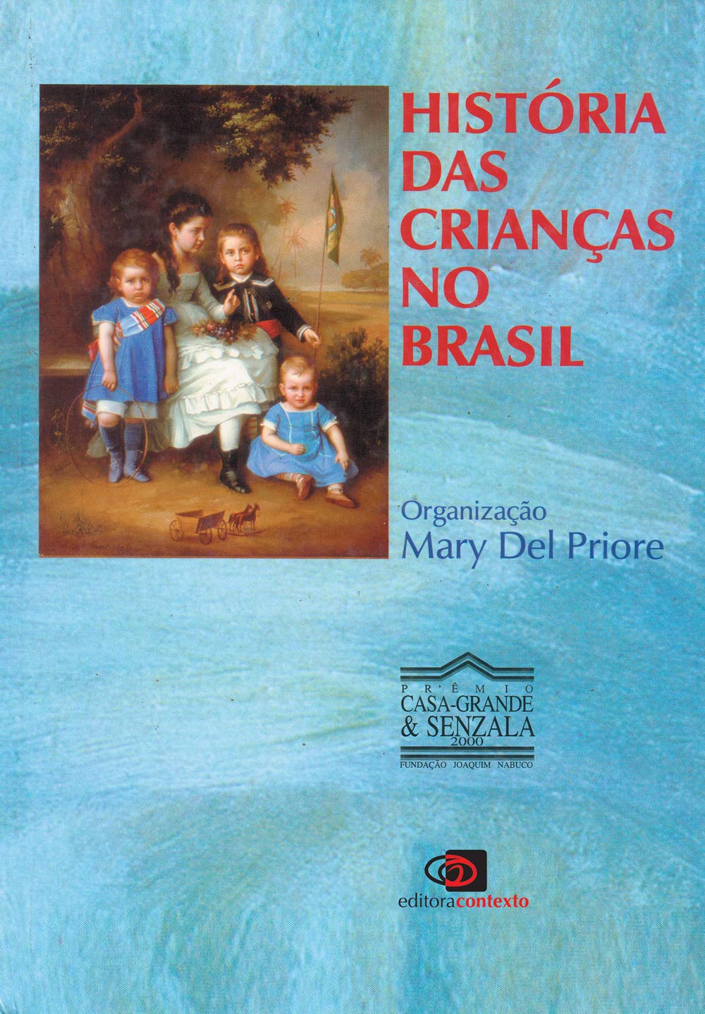 ler totalmente História das crianças no Brasil