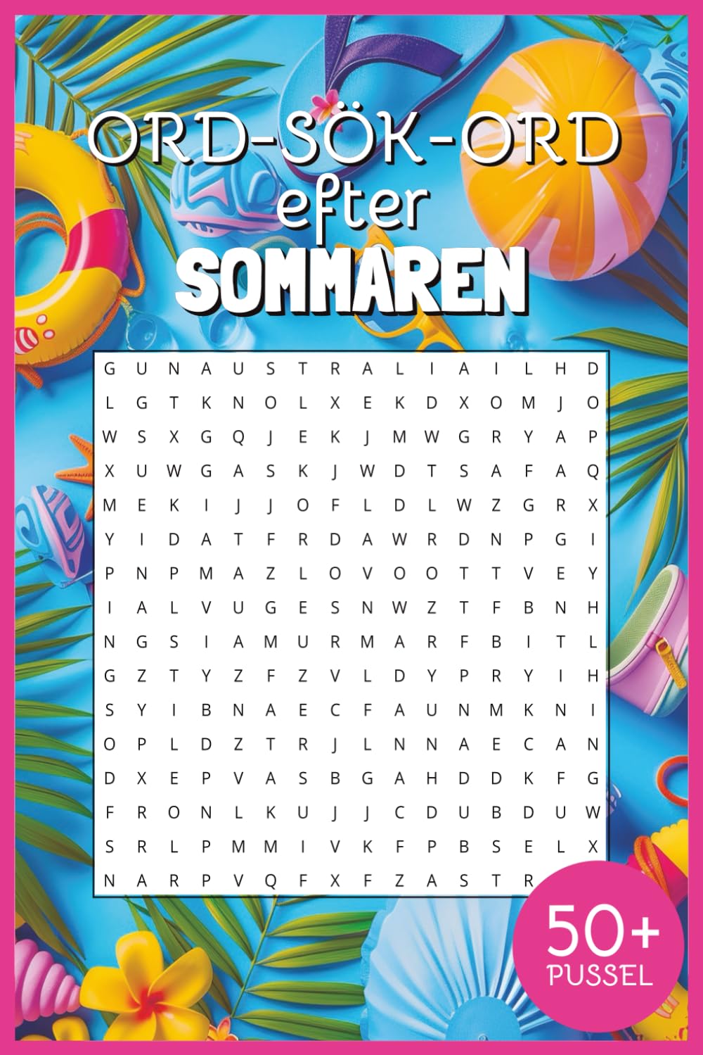 ORD-SÖK-ORD SOMMAR: WORD SEARCH efter SOMMAREN i denna PYSSELBOK (Swedish Edition) baixar livro de graça