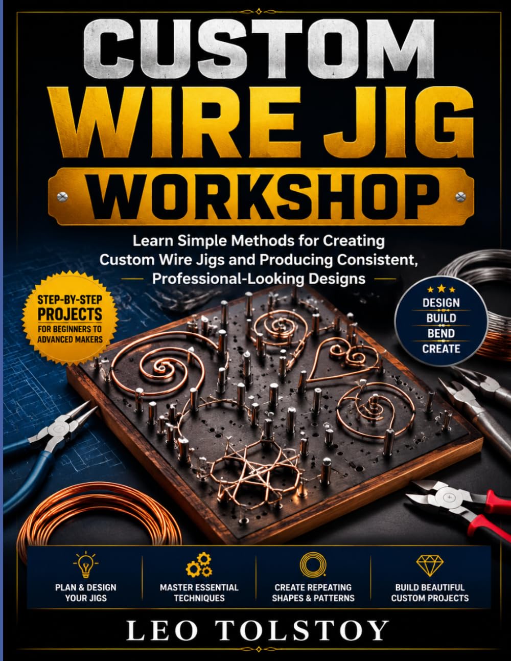CUSTOM WIRE JIG WORKSHOP: Learn Simple Methods for Creating Custom Wire Jigs and Producing Consistent, Professional-Looking Designs baixar livro de graça