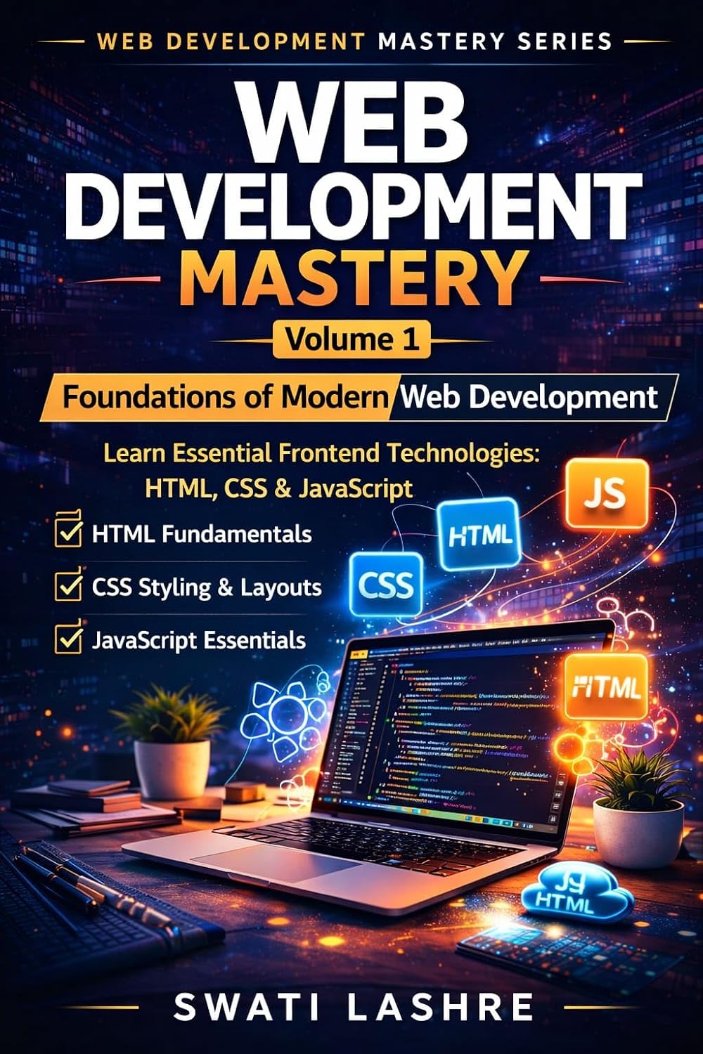 Foundations of Modern Web Development- Vol- I: From Internet Basics to Building Interactive Websites with HTML, CSS, and JavaScript (The Complete Web Development... CSS, JavaScript) Book 1) (English Edition) baixar livro de graça