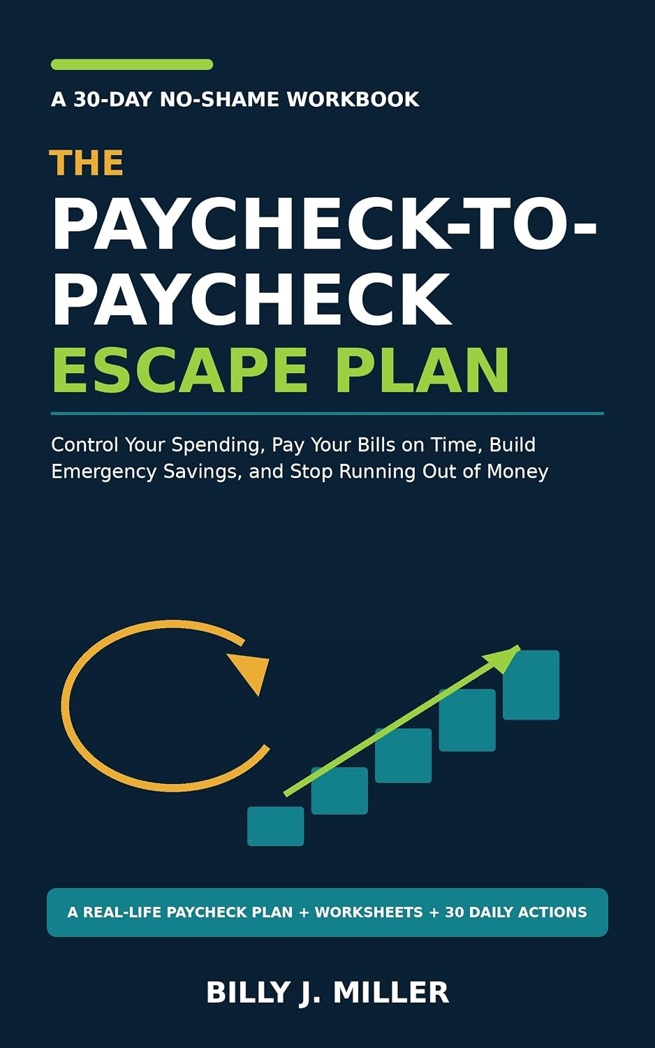ler totalmente The Paycheck-to-Paycheck Escape Plan: A 30-Day No-Shame Workbook to Control Your Spending, Pay Your Bills on Time, Build Emergency Savings, and Stop Running Out of Money (English Edition)