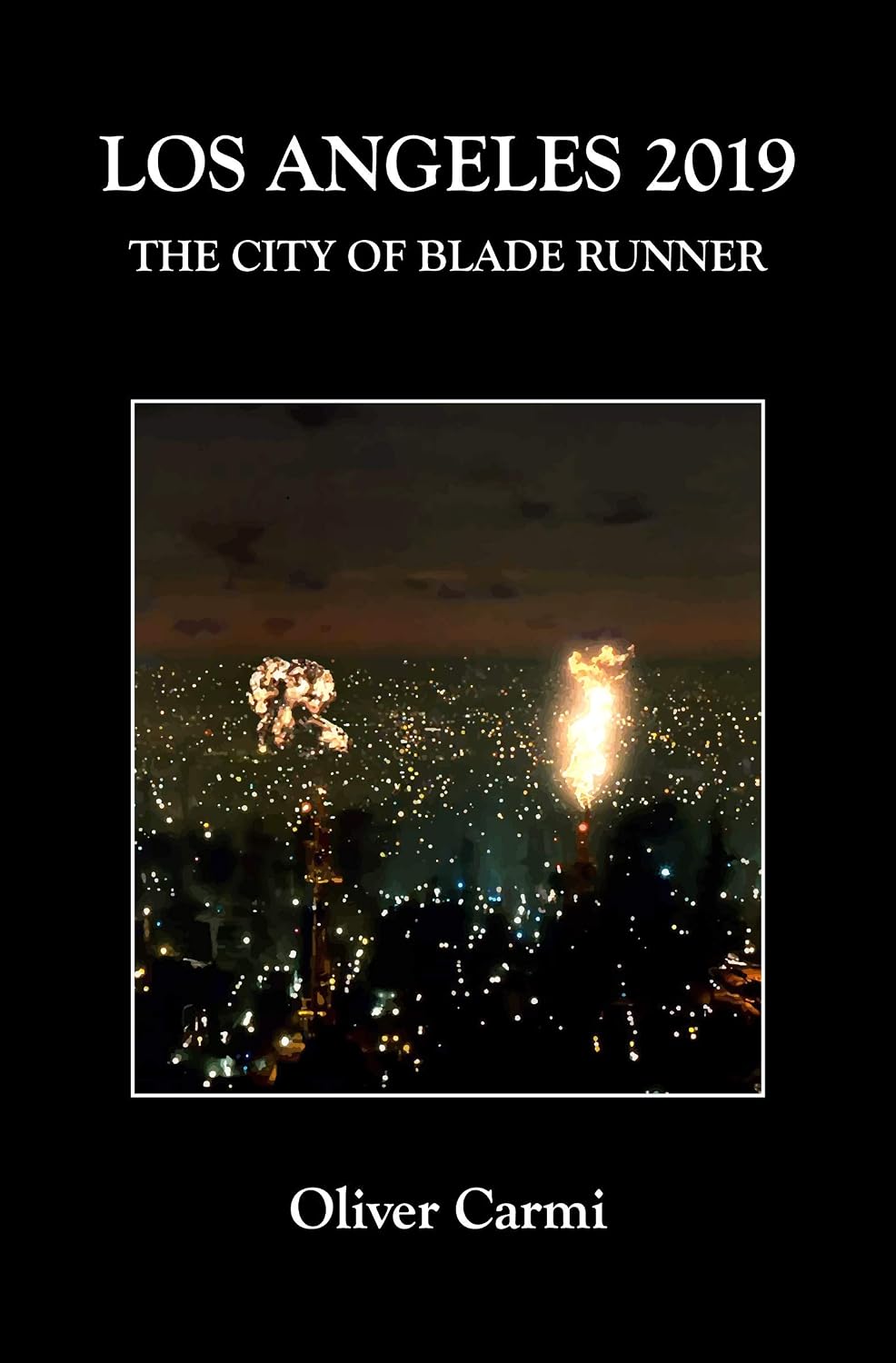 ler totalmente Los Angeles 2019: The City of Blade Runner (English Edition)
