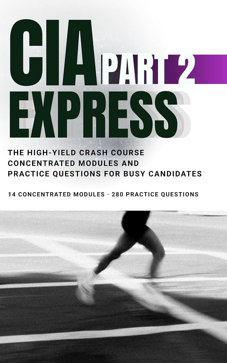 CIA Part 2 Express: The High-Yield Crash Course: Concentrated Modules and Practice Questions for Busy Candidates (English Edition) baixar o livro de graça