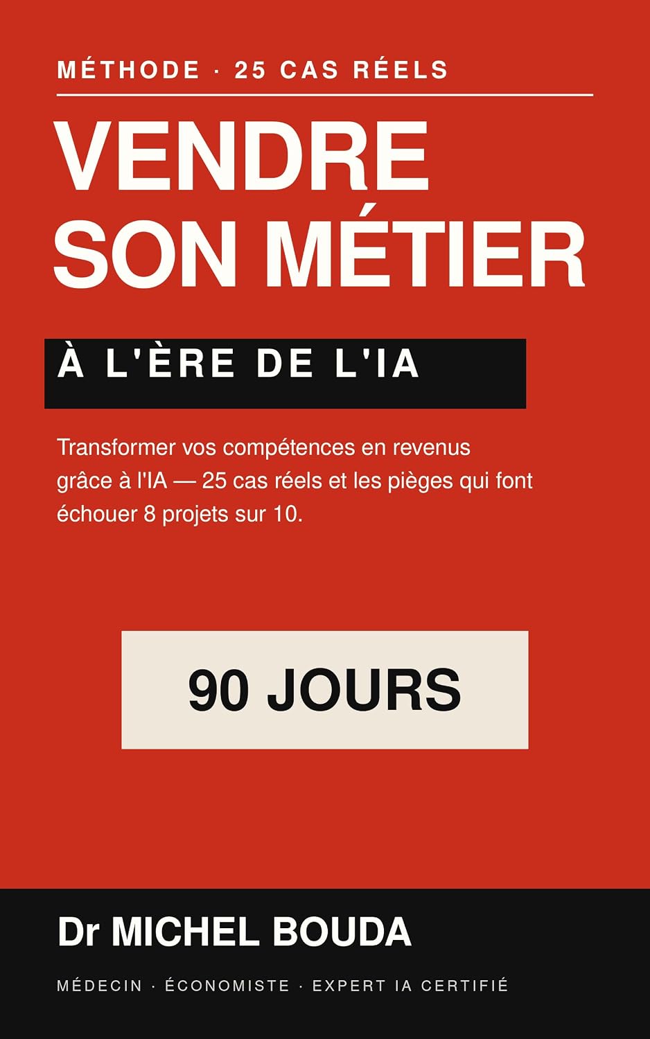 ler totalmente VENDRE SON MÉTIER À L’ÈRE DE L’IA: Transformer vos compétences en revenus grâce à l’IA (French Edition)