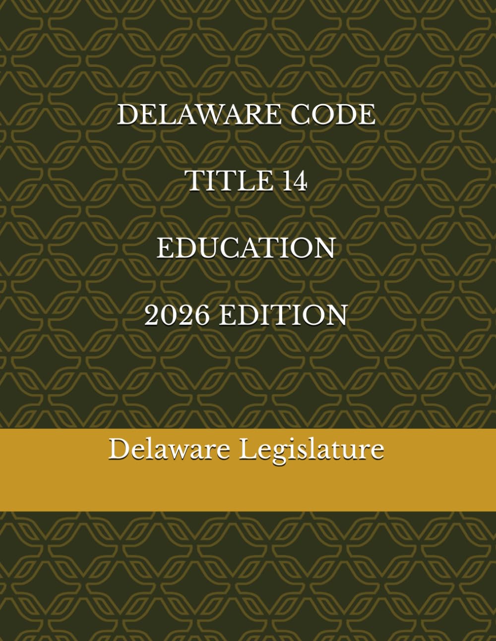 DELAWARE CODE TITLE 14 EDUCATION 2026 EDITION baixar livro de graça