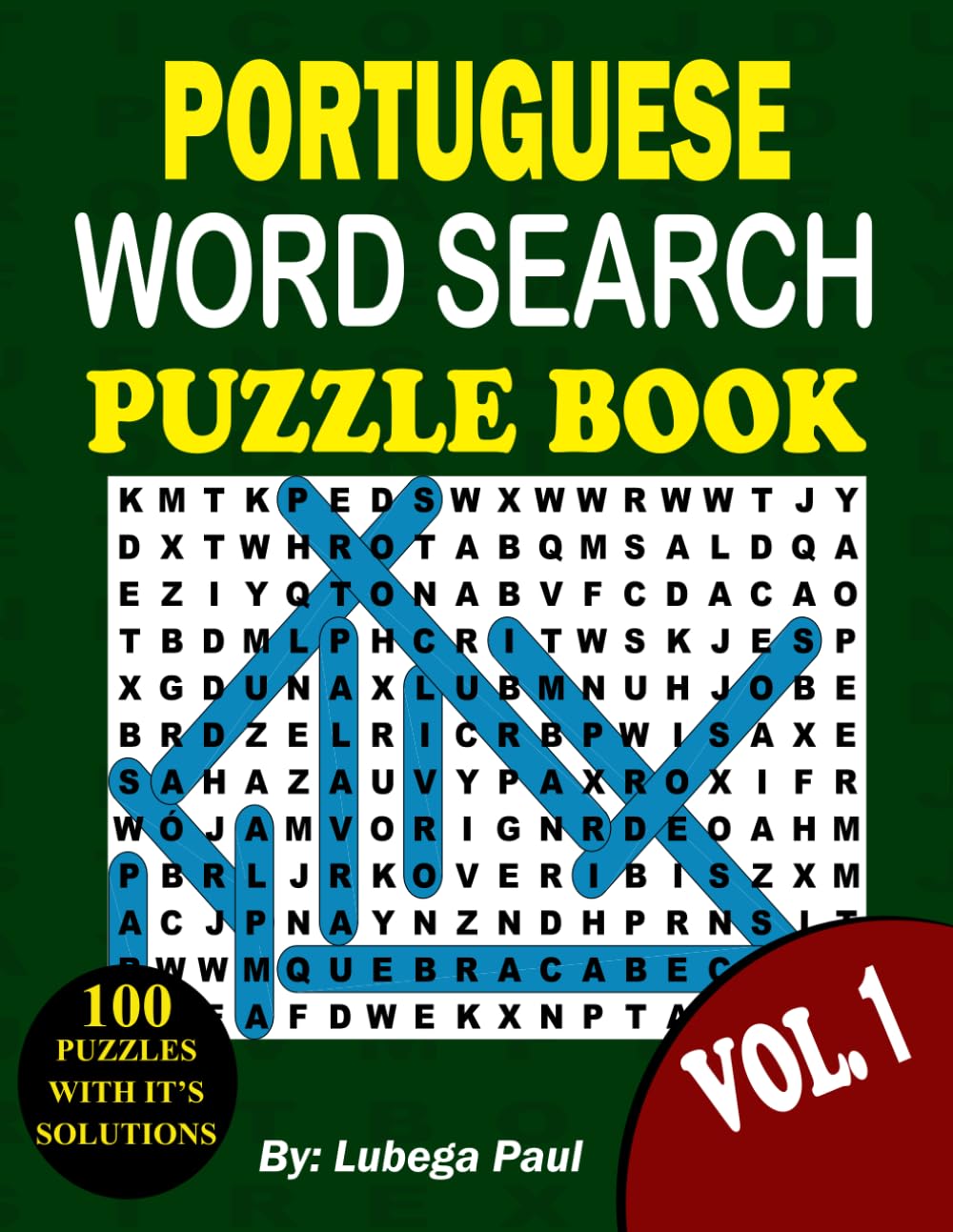 PORTUGUESE WORD SEARCH PUZZLE BOOK VOLUME 1: (LIVRO DE PESQUISA DE PALAVRAS EM PORTUGUÊS) 100 quebra-cabeças estimulantes do cérebro para adultos... entretenimento sem fim (Portuguese Edition) baixar livro de graça