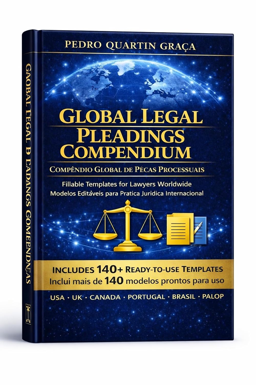 GLOBAL LEGAL PLEADINGS COMPENDIUM - Fillable Templates for Lawyers Worldwide: COMPÊNDIO GLOBAL DE PEÇAS PROCESSUAIS - Modelos Editáveis para Prática Jurídica... (AI in Practice Book 4) (English Edition) baixar livro de graça