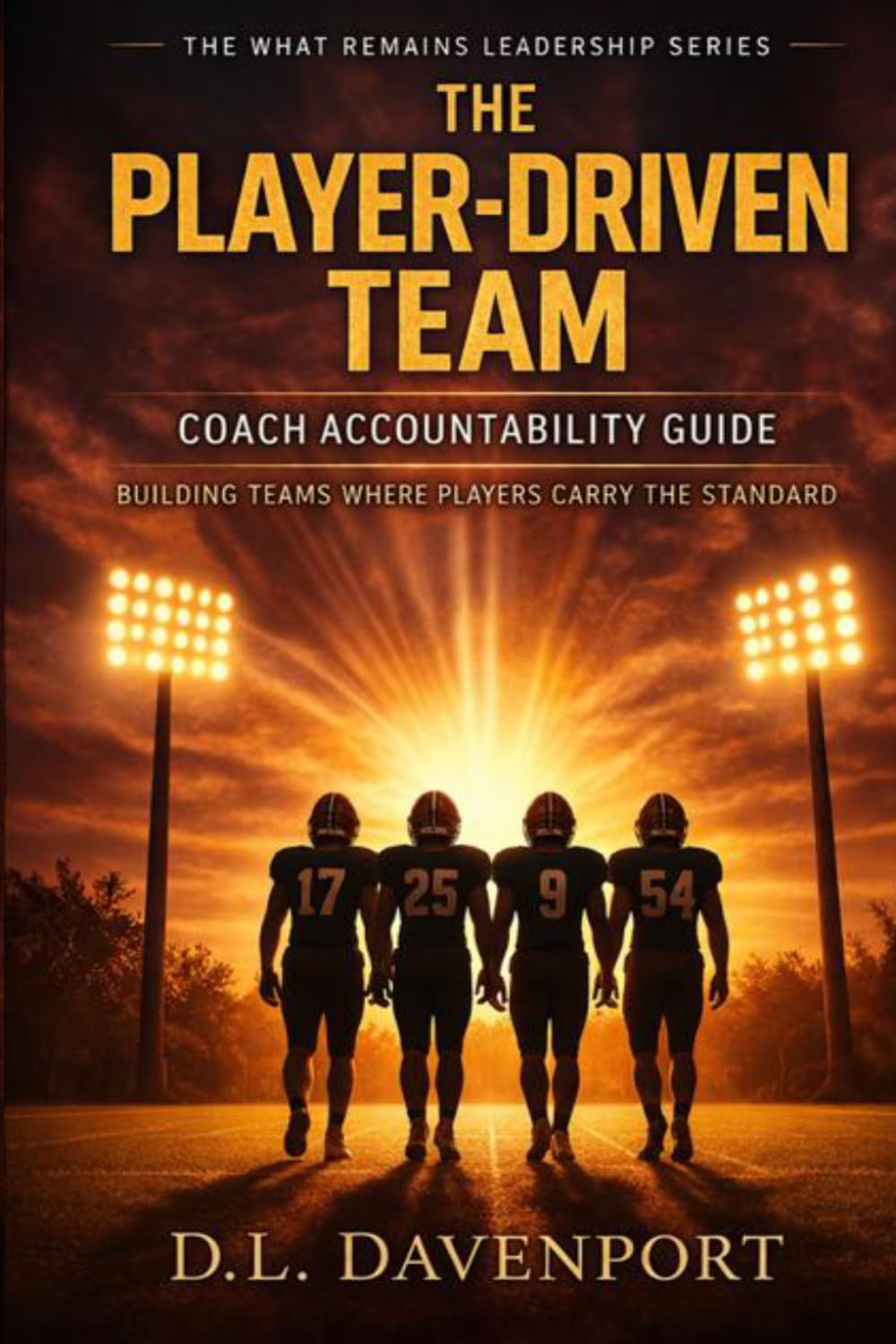 ler totalmente The Player-Driven Team: Coach Accountability Guide (What Remains Leadership Series)