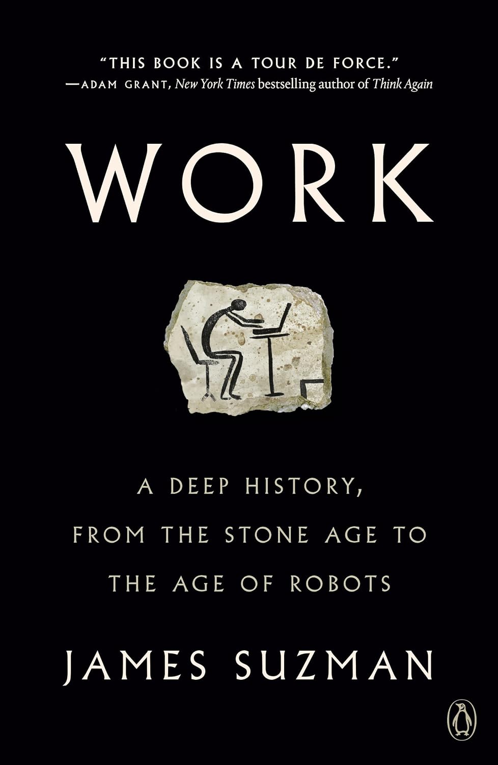 Work: A Deep History, from the Stone Age to the Age of Robots baixar livro de graça