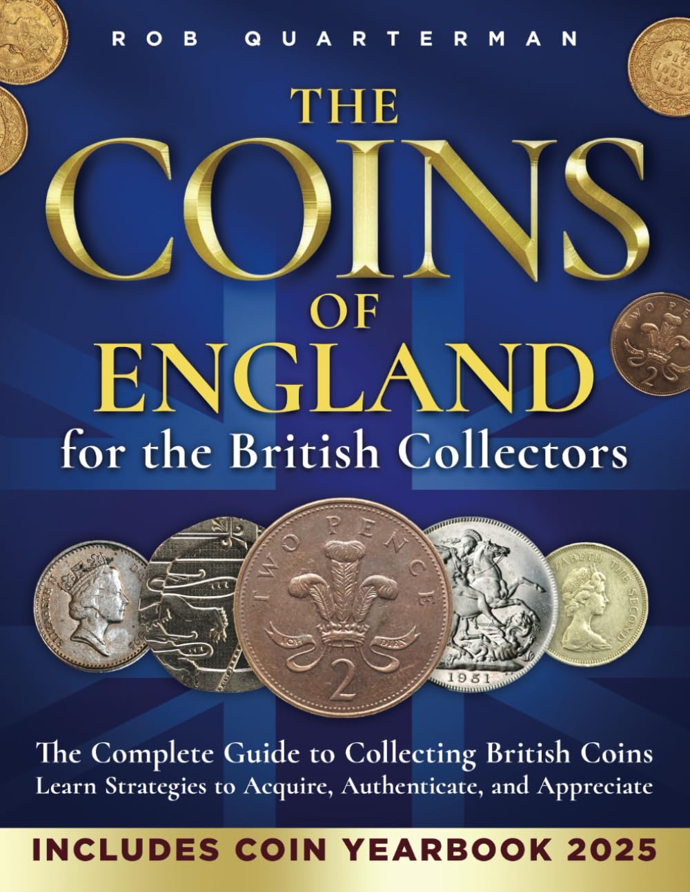capítulo por capítulo baixar The Coins of England for the British Collector: The Complete Guide to Collecting British Coins. Learn Strategies to Acquire, Authenticate, and Appreciate