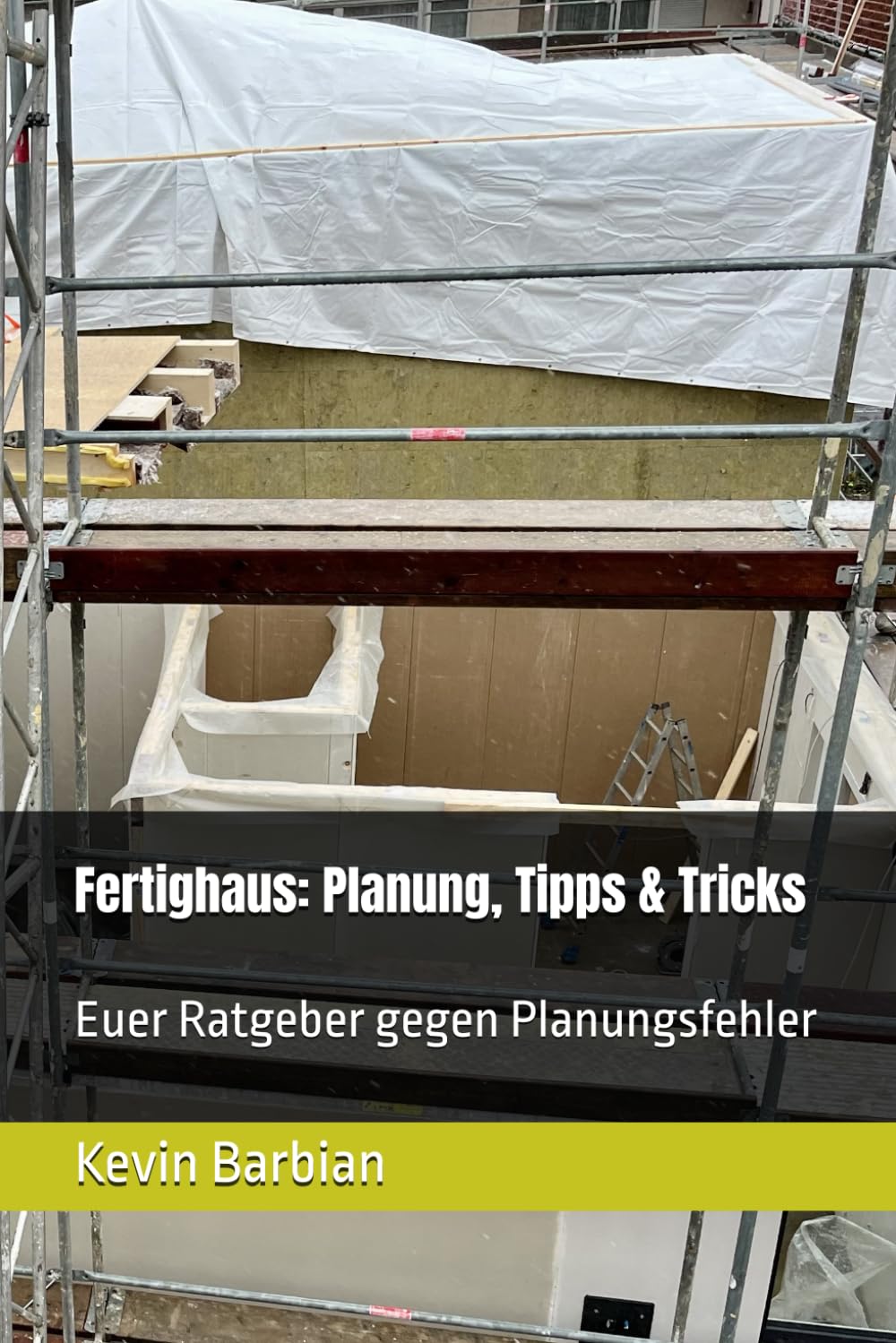 ler totalmente Fertighaus: Planung, Tipps & Tricks: Euer Ratgeber gegen Planungsfehler (German Edition)