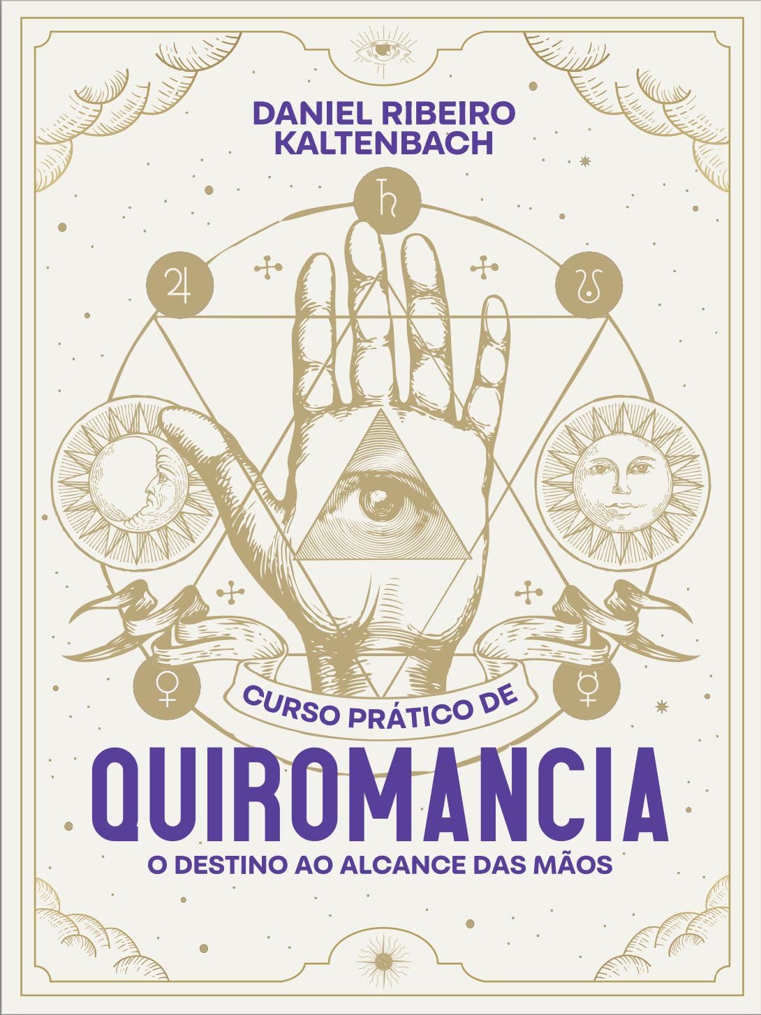Curso Prático de Quiromancia – O Destino ao Alcance das Mãos baixar livro de graça
