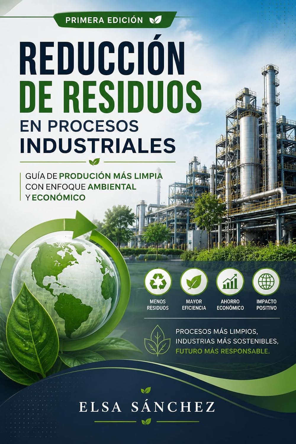 capítulo por capítulo baixar Reducción de Residuos en Procesos Industriales: Guía de Producción más Limpia con Enfoque Ambiental y Económico (Spanish Edition)