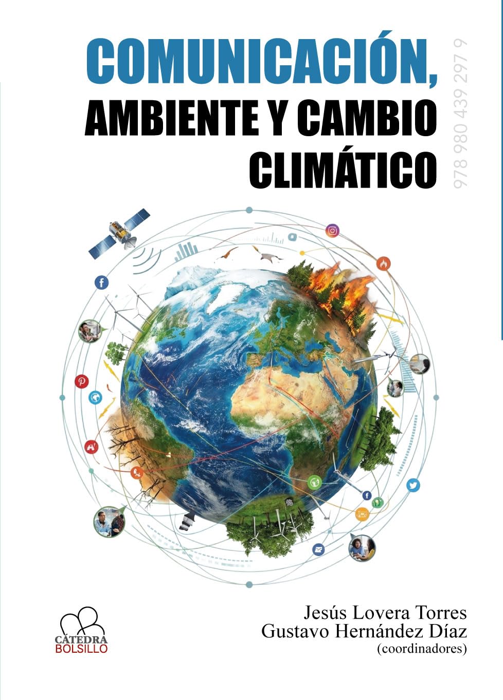Comunicación, ambiente y cambio climático (Spanish Edition)