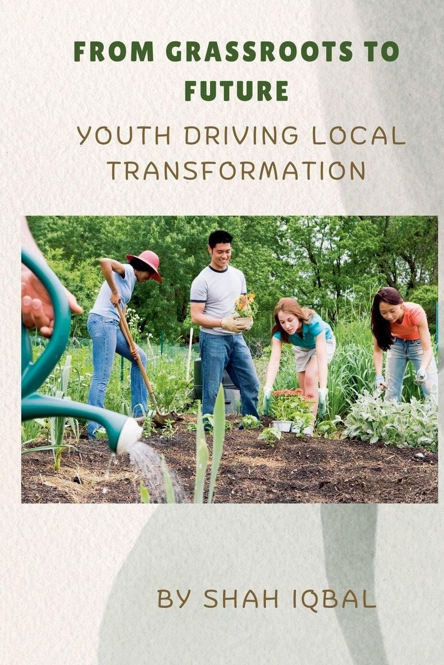 From Grassroots to Future: Youth Driving Local Transformation baixar livro de graça