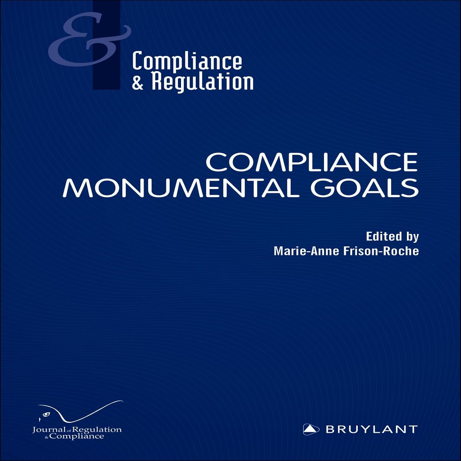 Compliance Monumental Goals (English Edition) baixar o livro de graça