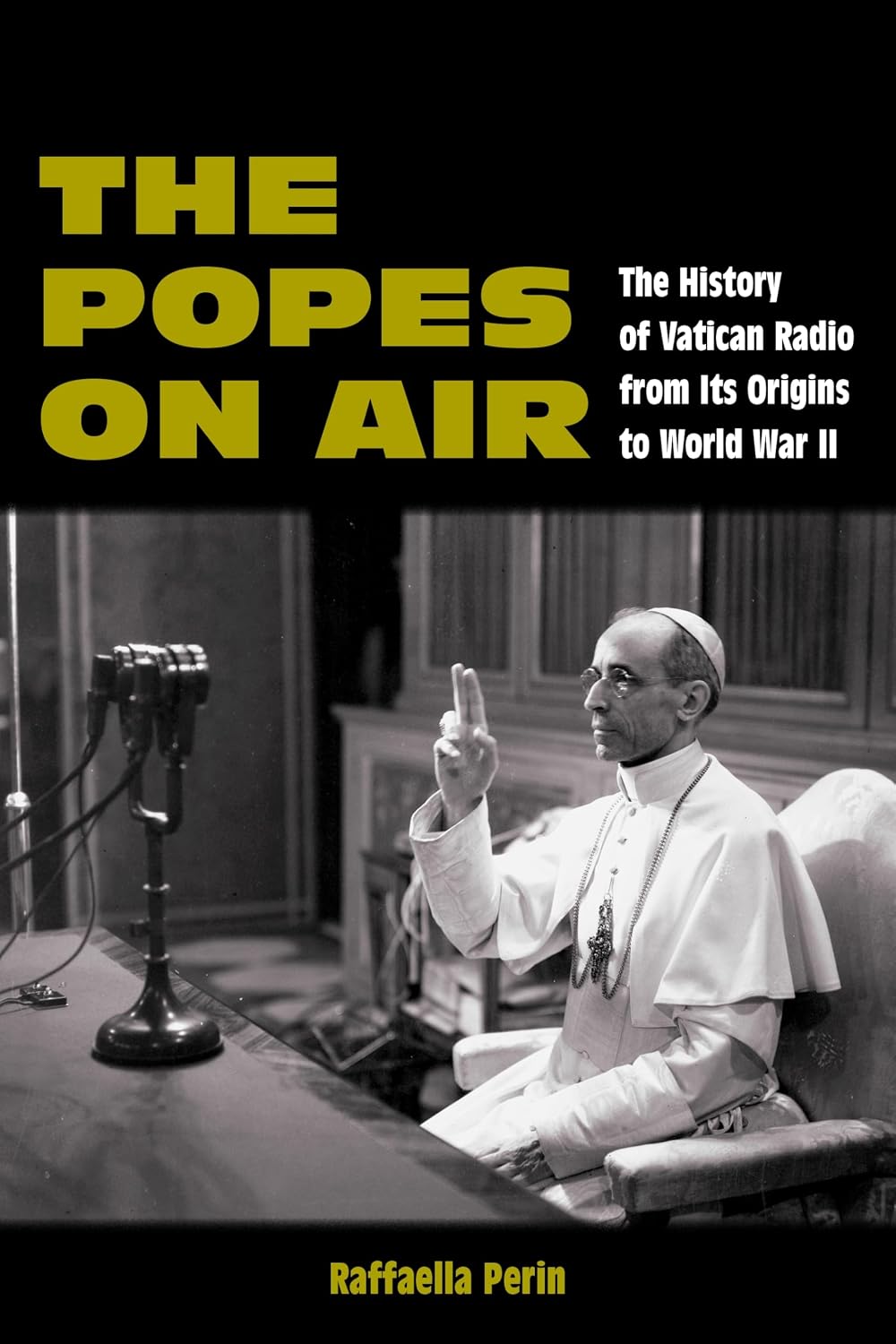 capítulo por capítulo baixar The Popes on Air: The History of Vatican Radio from Its Origins to World War II (World War II: The Global, Human, and Ethical Dimension) (English Edition)